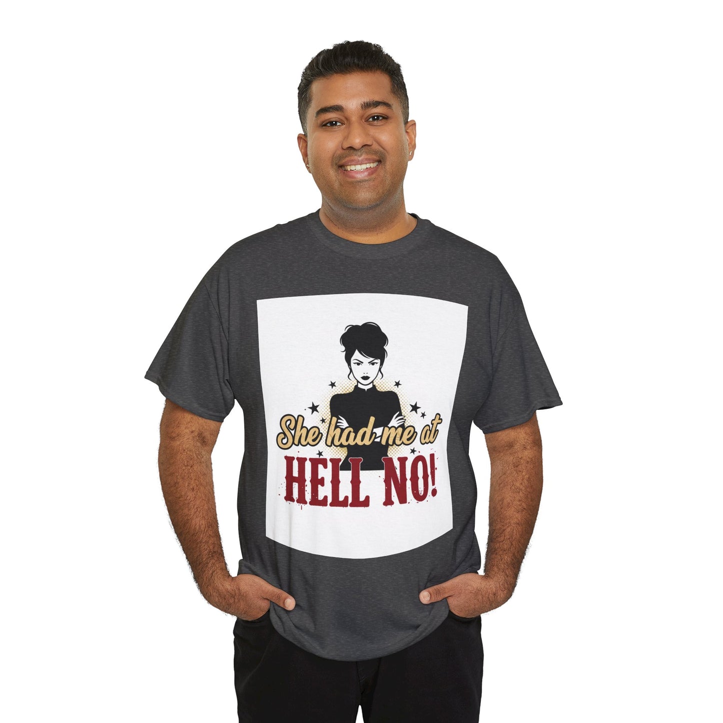 She Had Me At Hell No! Tee – Sassy Retro Graphic T-Shirt