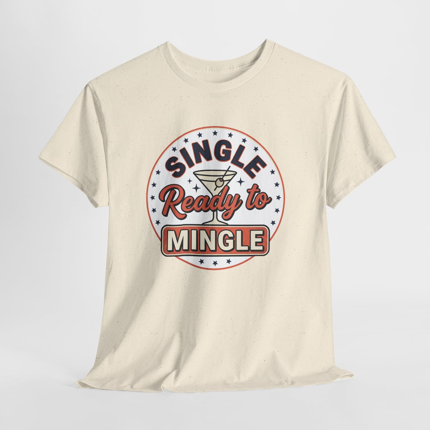 Single — Ready to Mingle Tee