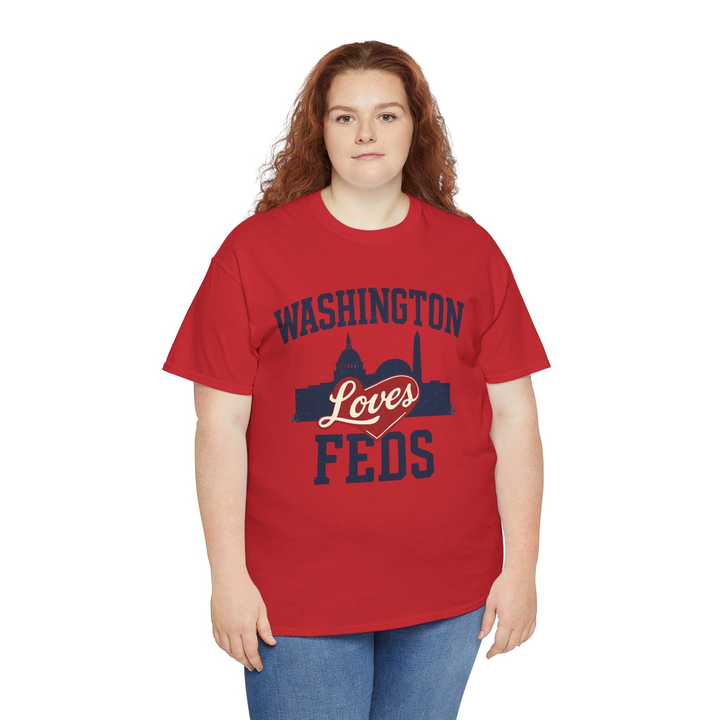 Washington Loves Feds T-Shirt — Patriotic DC Skyline Tee