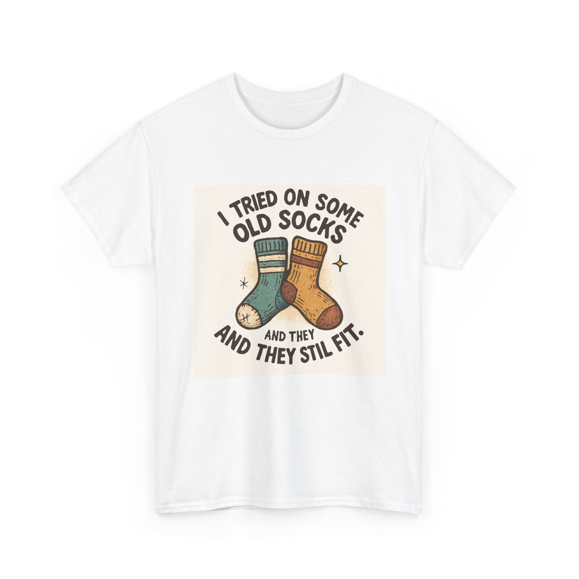 Funny Socks T-Shirt – “I Tried On Some Old Socks and They Still Fit” Graphic Tee Printify