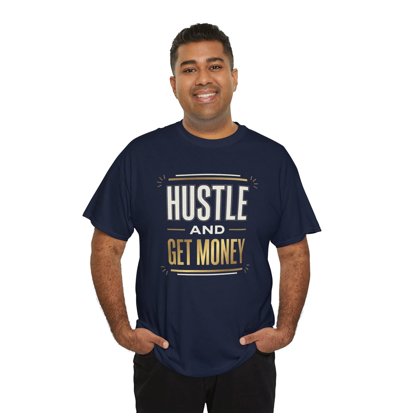 Hustle and Get Money Tee - Motivational Streetwear Graphic T-Shirt