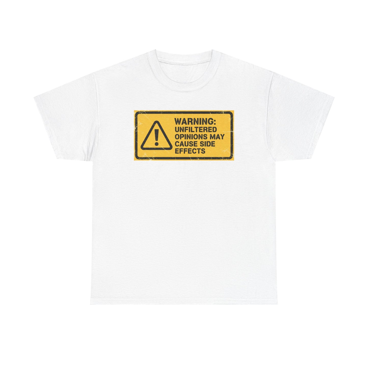 T-Shirt — "Warning: Unfiltered Opinions May Cause Side Effects" Graphic Tee