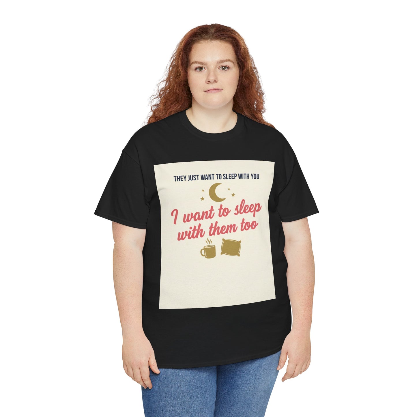 Sleepy Cats T-Shirt — "I Want to Sleep with Them Too" Cute Nighttime Pet Tee