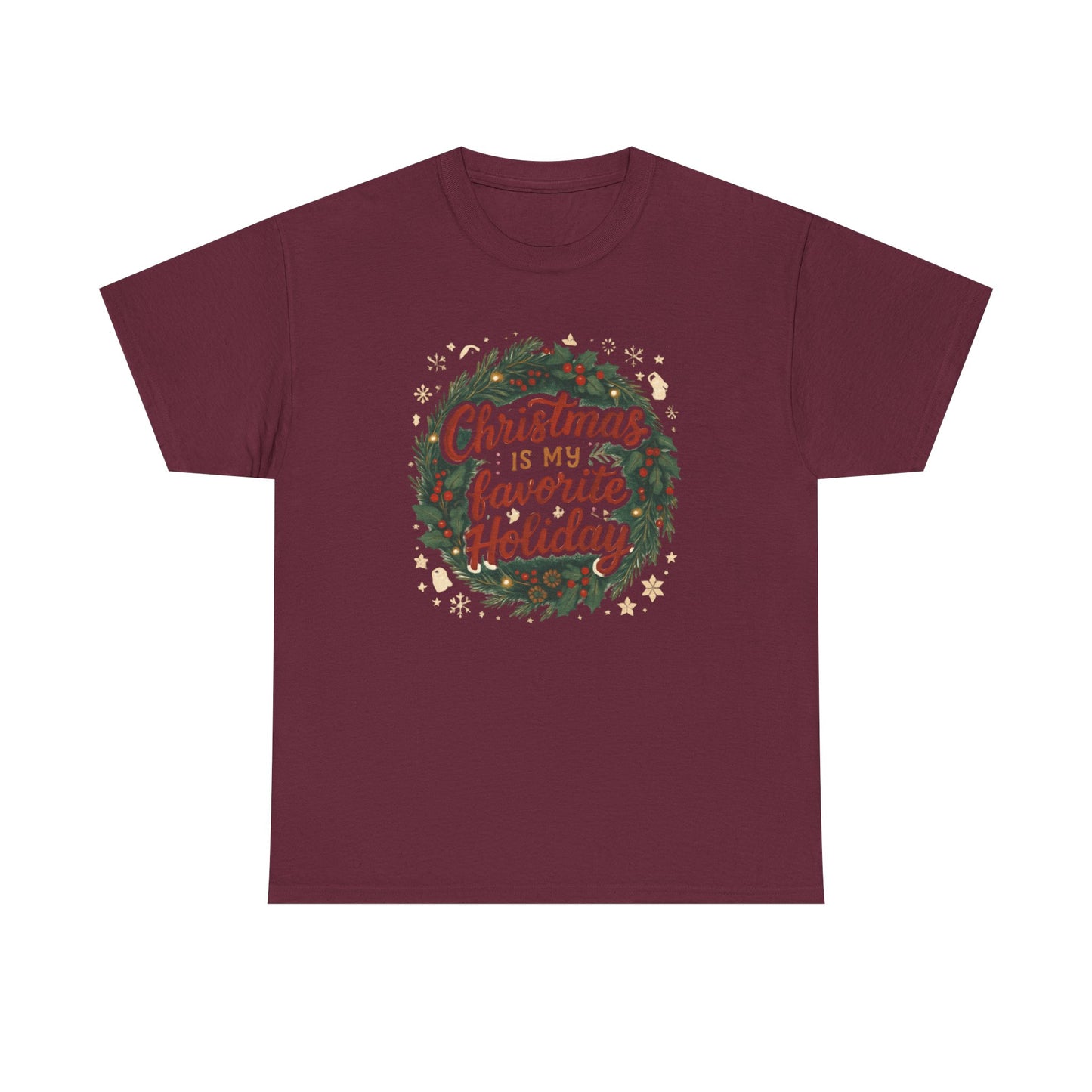 Christmas Is My Favorite Holiday T-Shirt