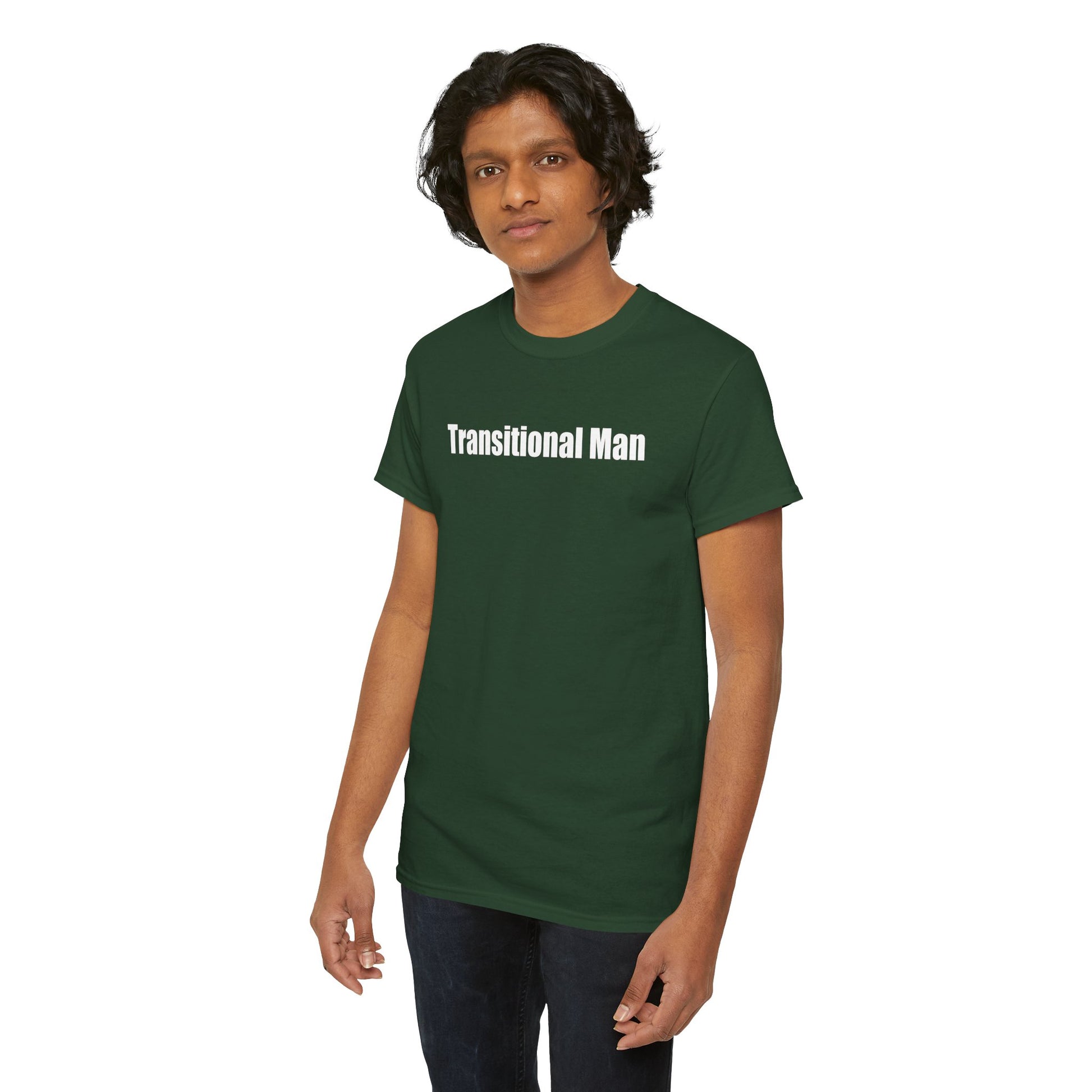 Transitional Man Tee — Bold Text Gender Transition Awareness Shirt Printify