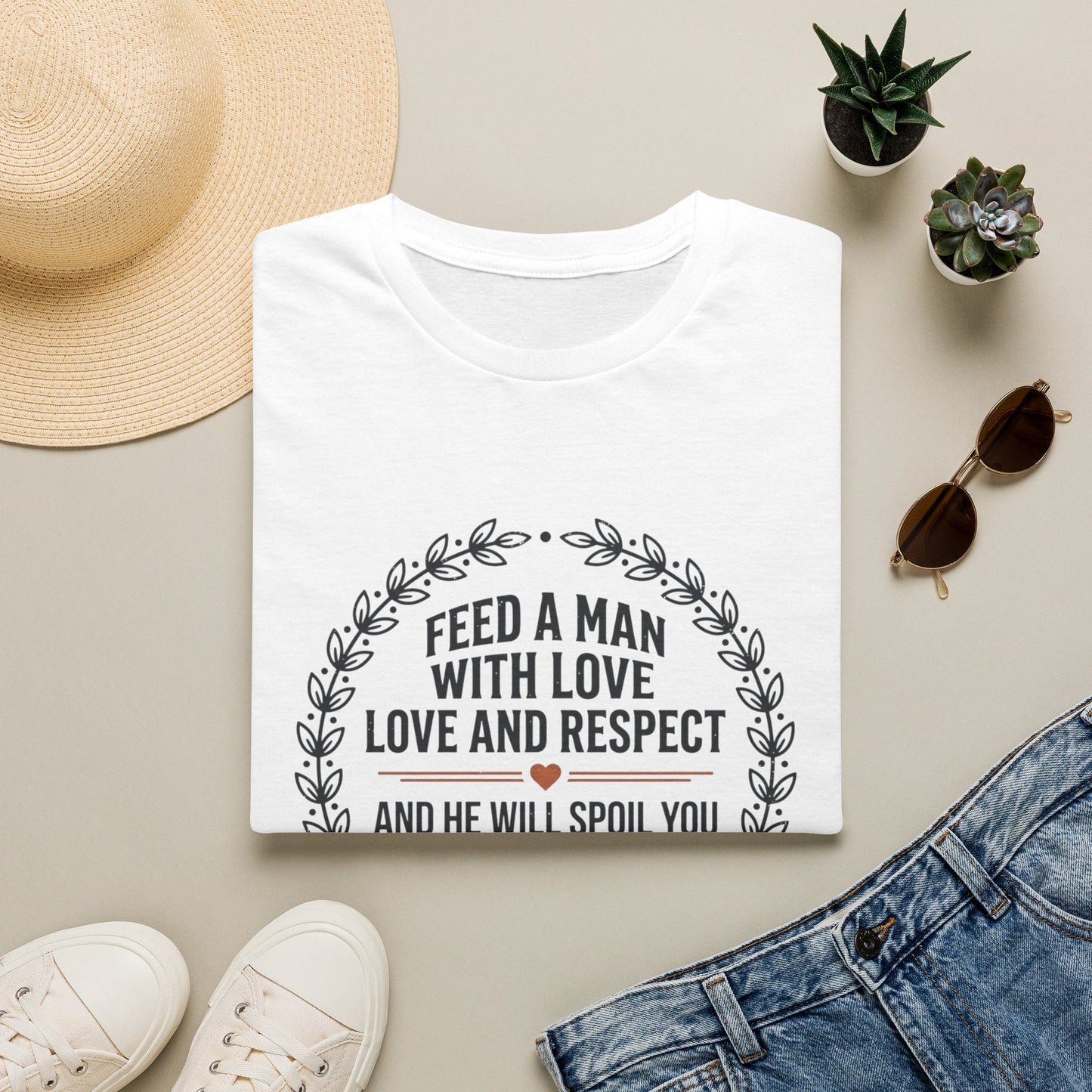 "Feed a Man with Love, Love and Respect" Floral Circle Tee