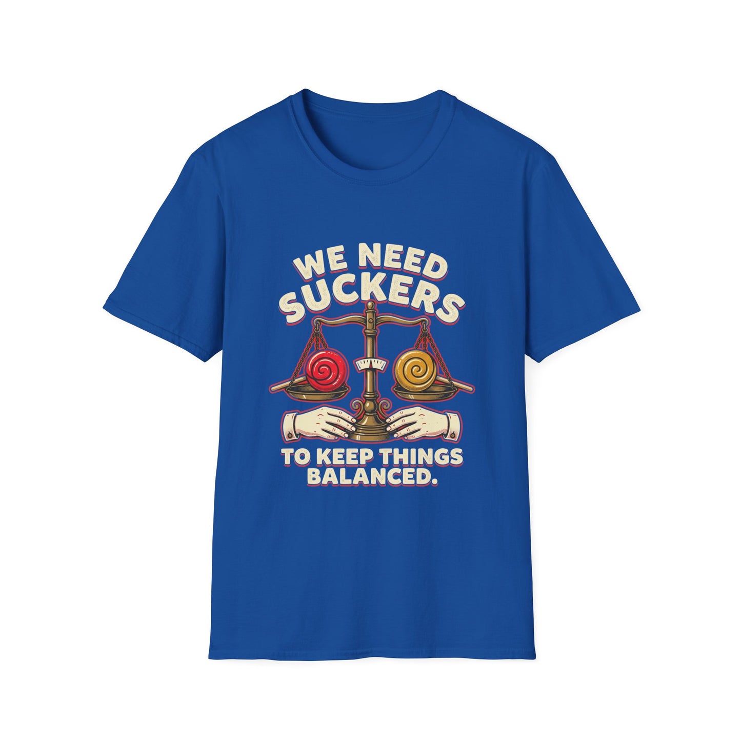 "We Need Suckers to Keep Things Balanced" Retro Candy Scale Tee
