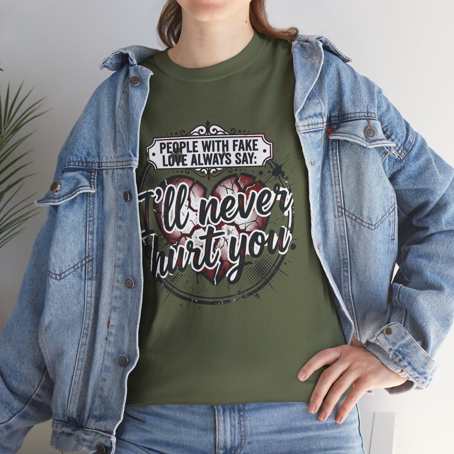 I’ll Never Hurt You Tee — Vintage Heart Quote T-Shirt for Sass & Self-Defense