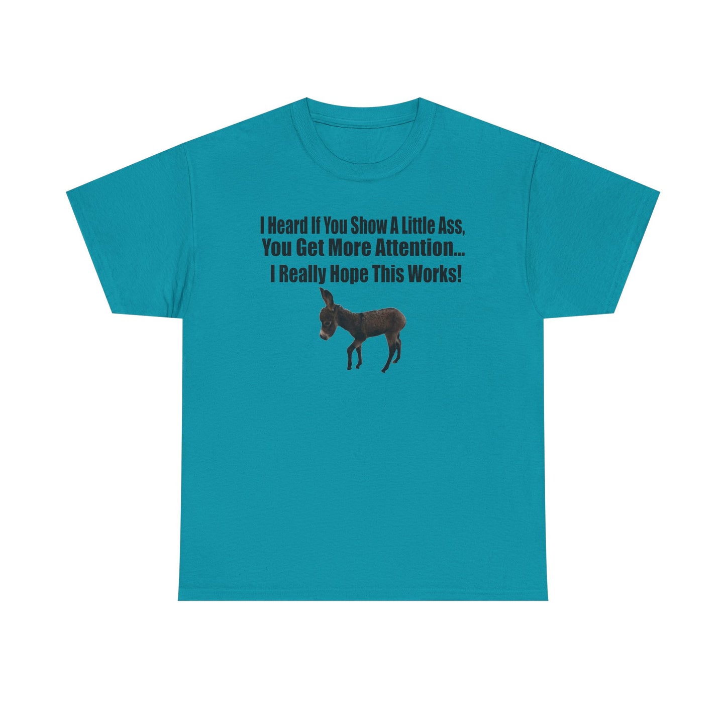 Funny Donkey Quote Tee