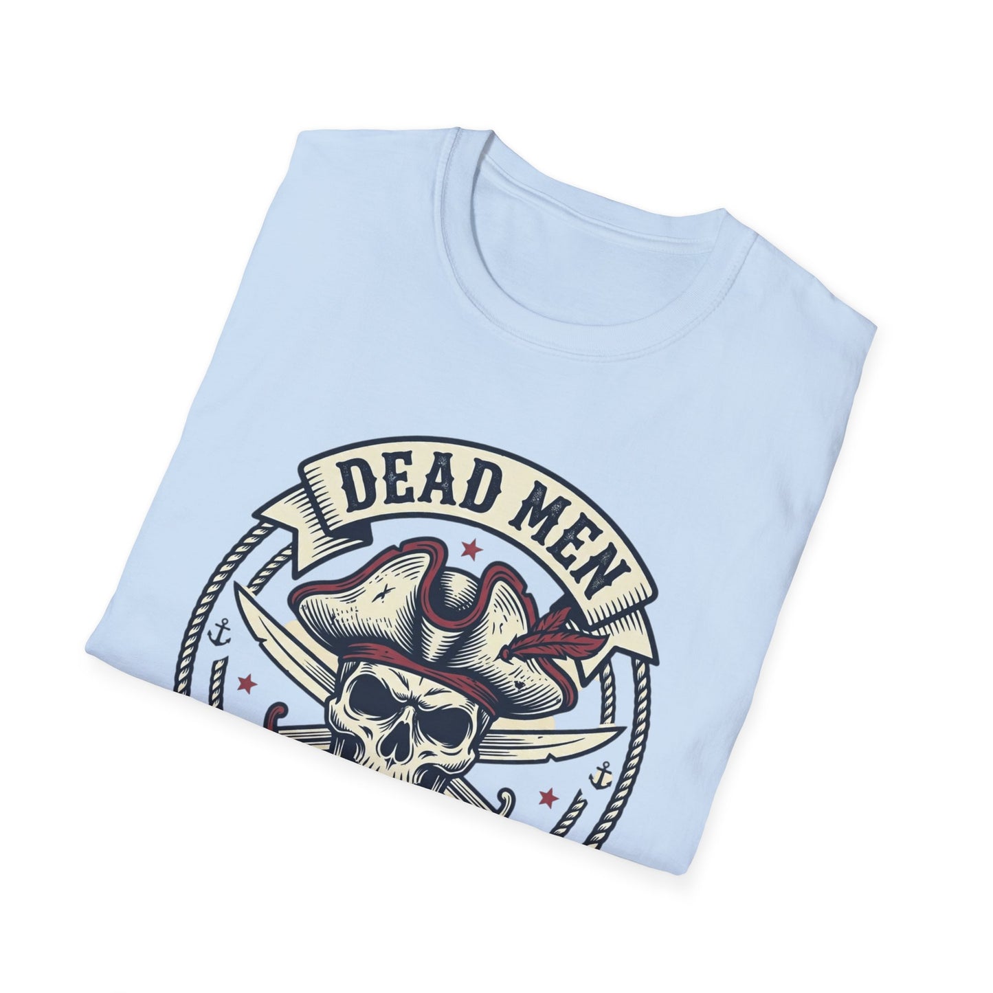 Pirate Skull Tee — "Dead Men Tell No Lies" Graphic T-Shirt