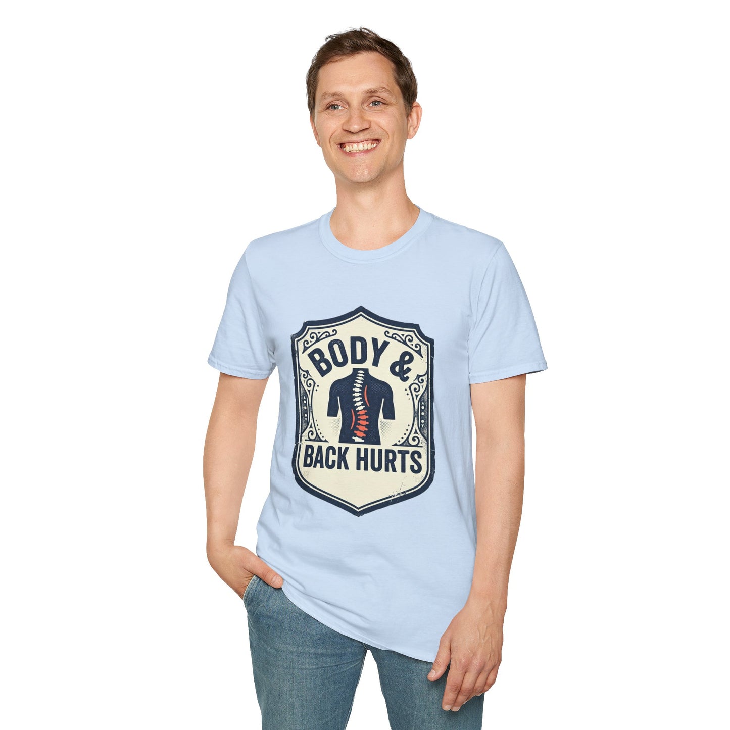 Back Hurts T-Shirt — Body & Back Hurts Graphic Tee for Spine Pain Relief Awareness