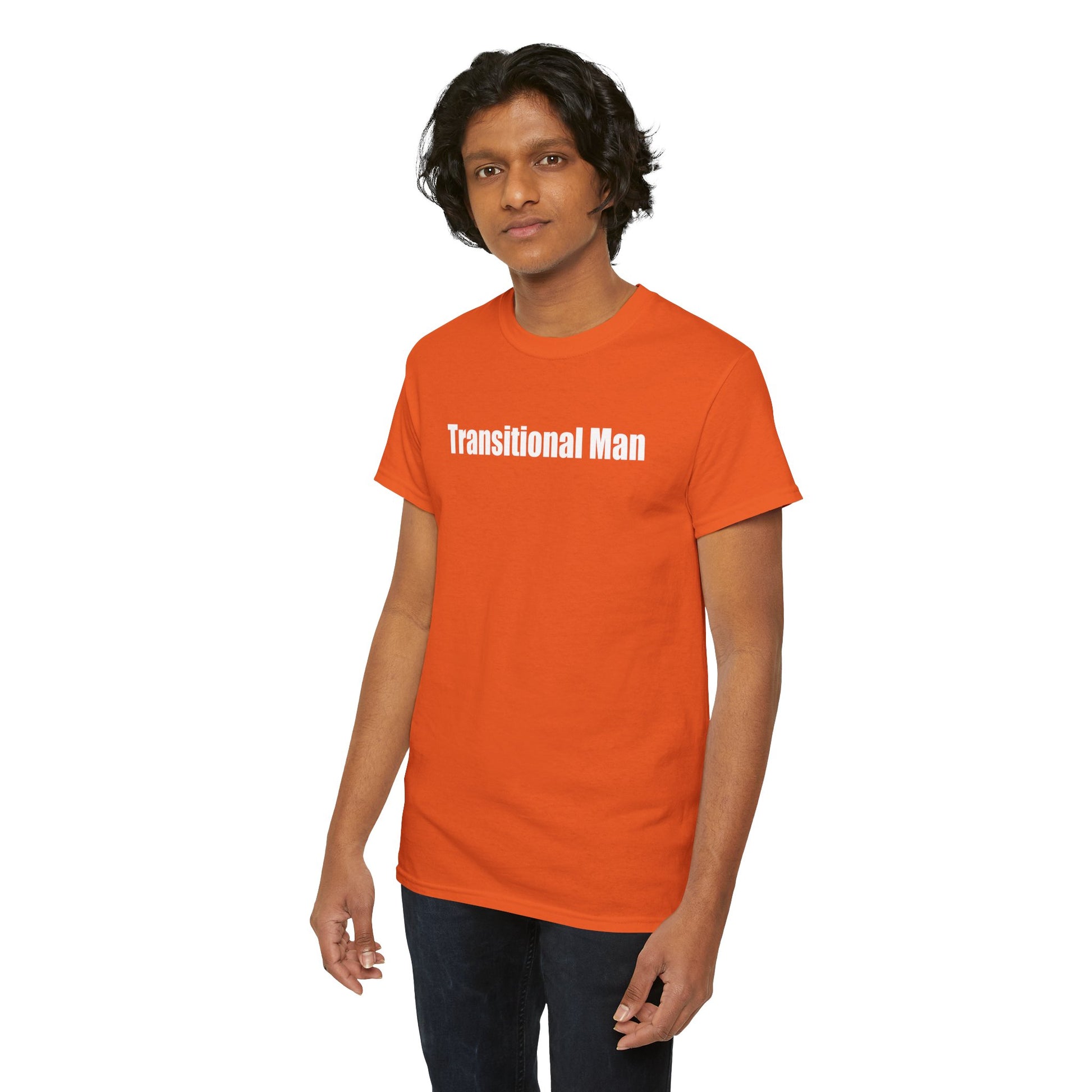 Transitional Man Tee — Bold Text Gender Transition Awareness Shirt Printify