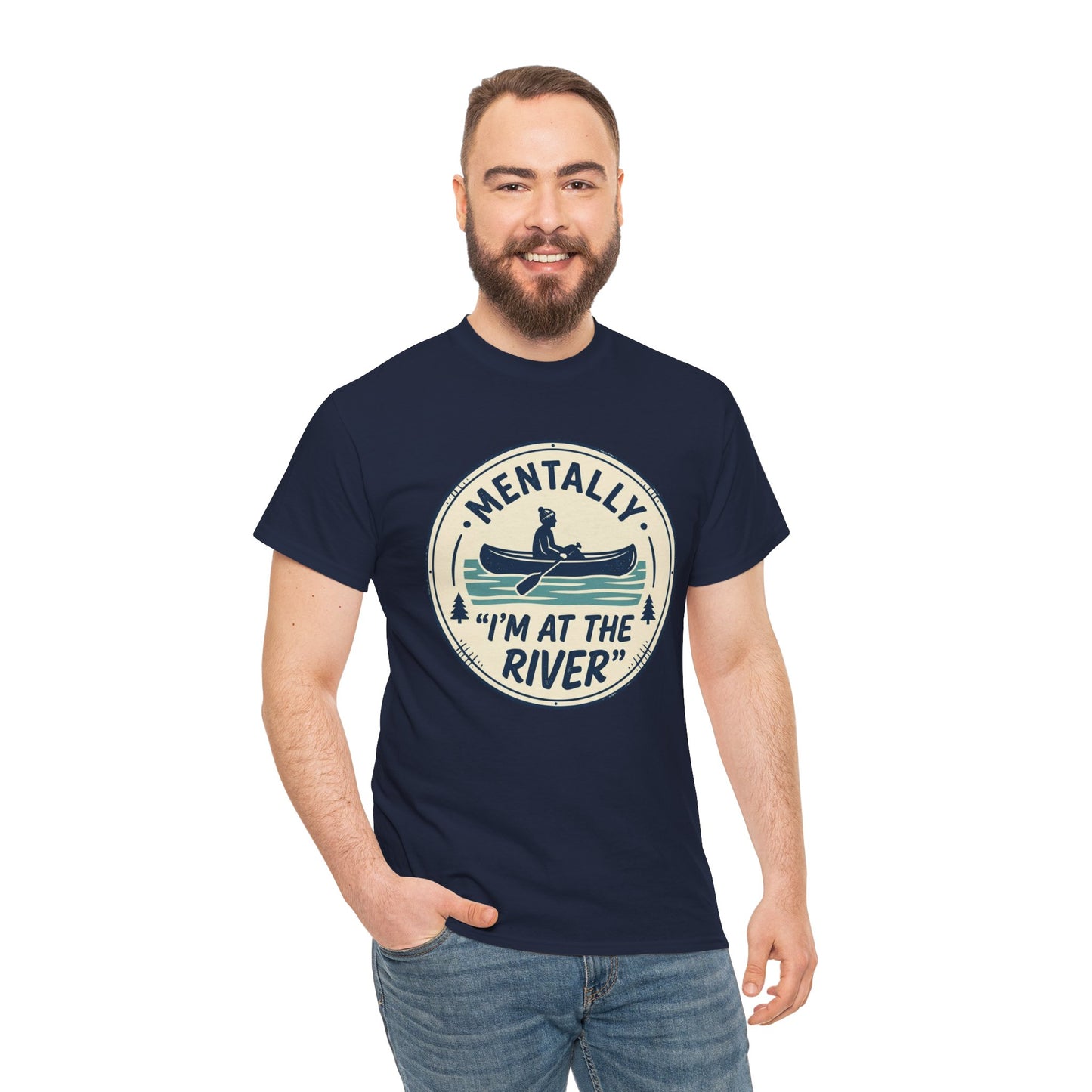 "Mentally I’m At The River" Canoe Graphic Tee