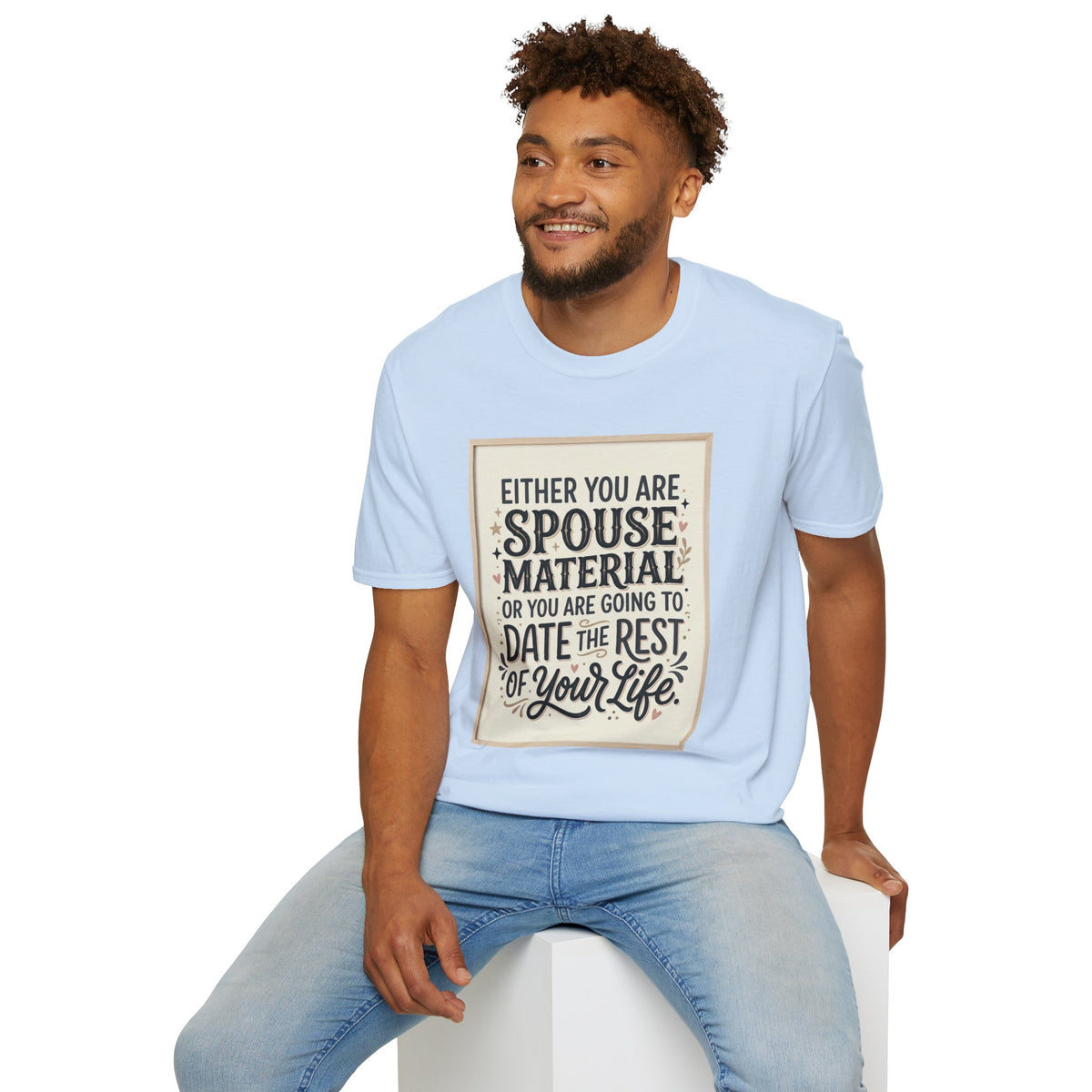 Spouse Material T-Shirt – Funny Relationship Quote Tee