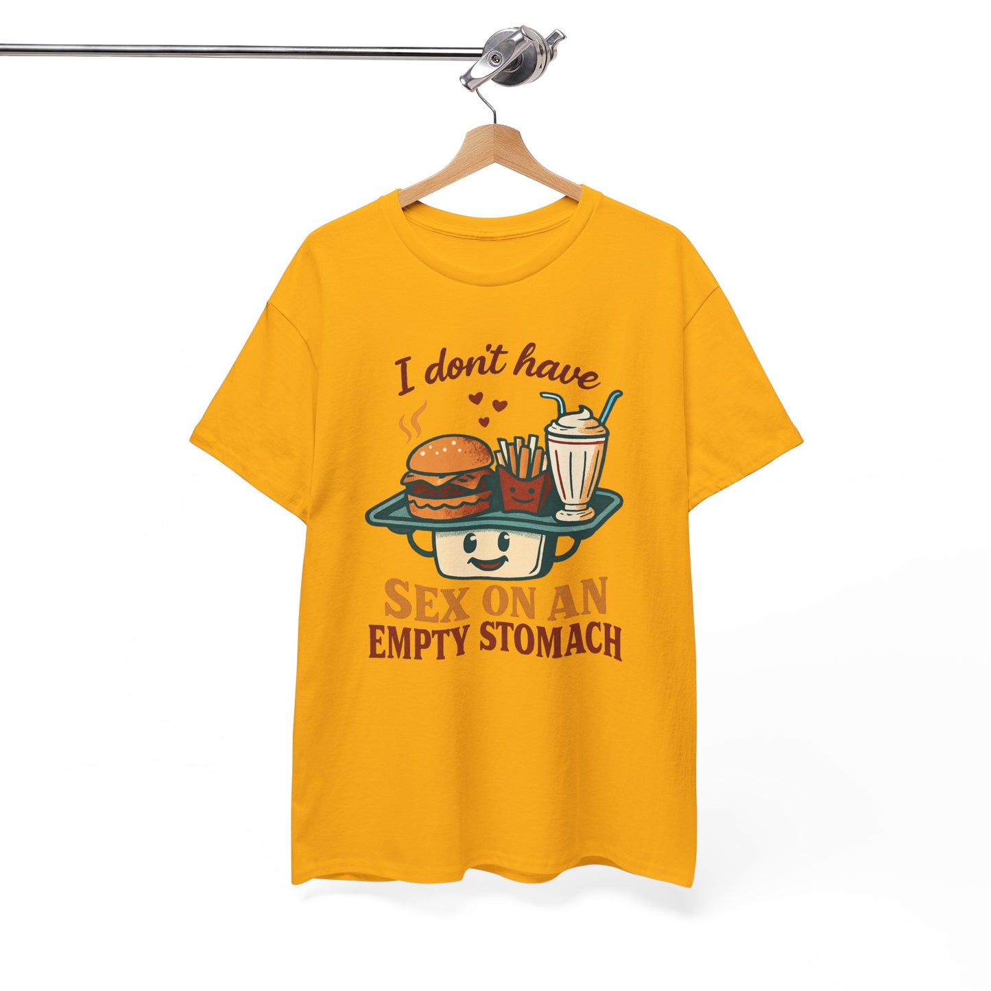 "I Don't Have Sex on an Empty Stomach" Burger & Milkshake Funny T-Shirt