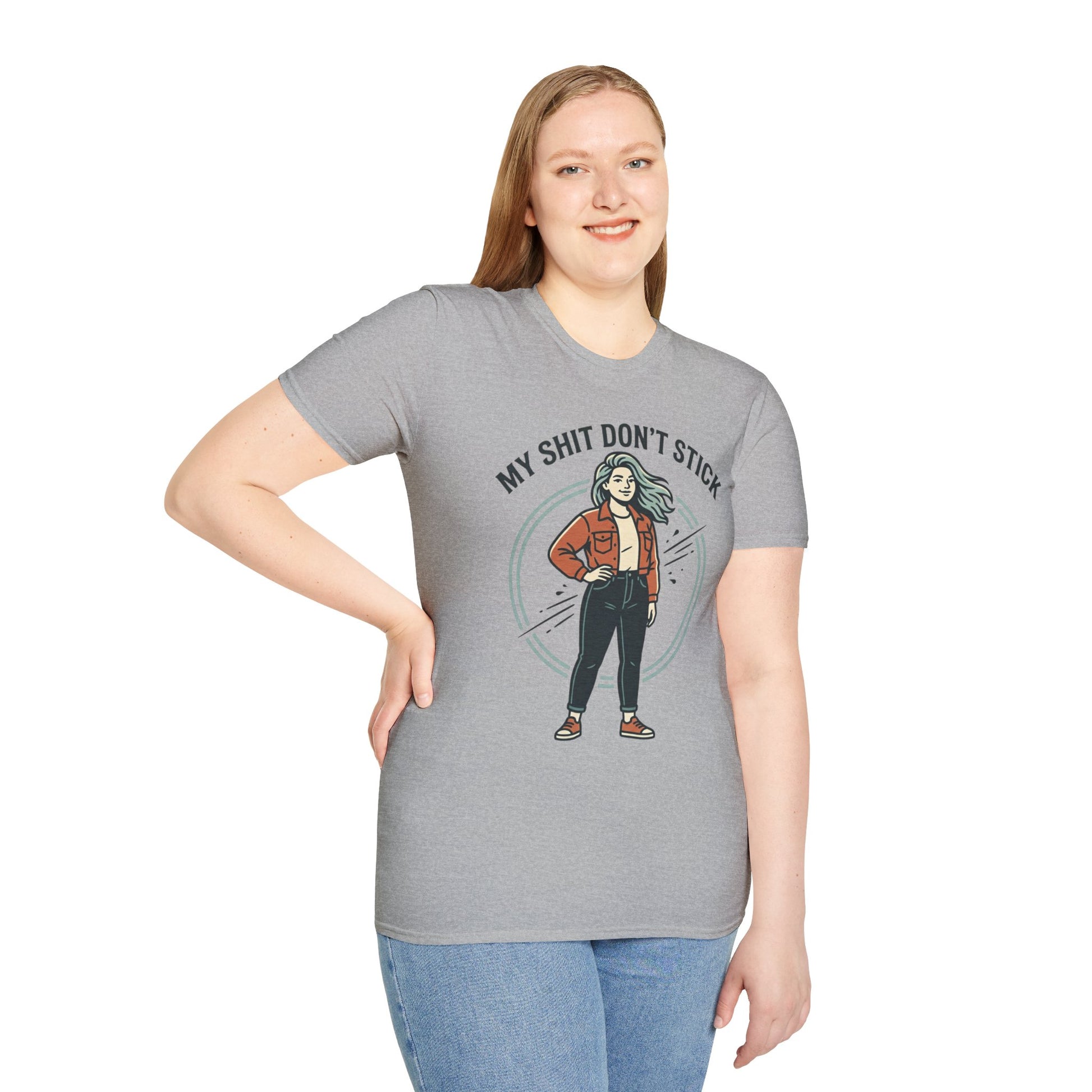 T‑Shirt — “My Shit Don’t Stick” Confident Woman Graphic Tee Printify