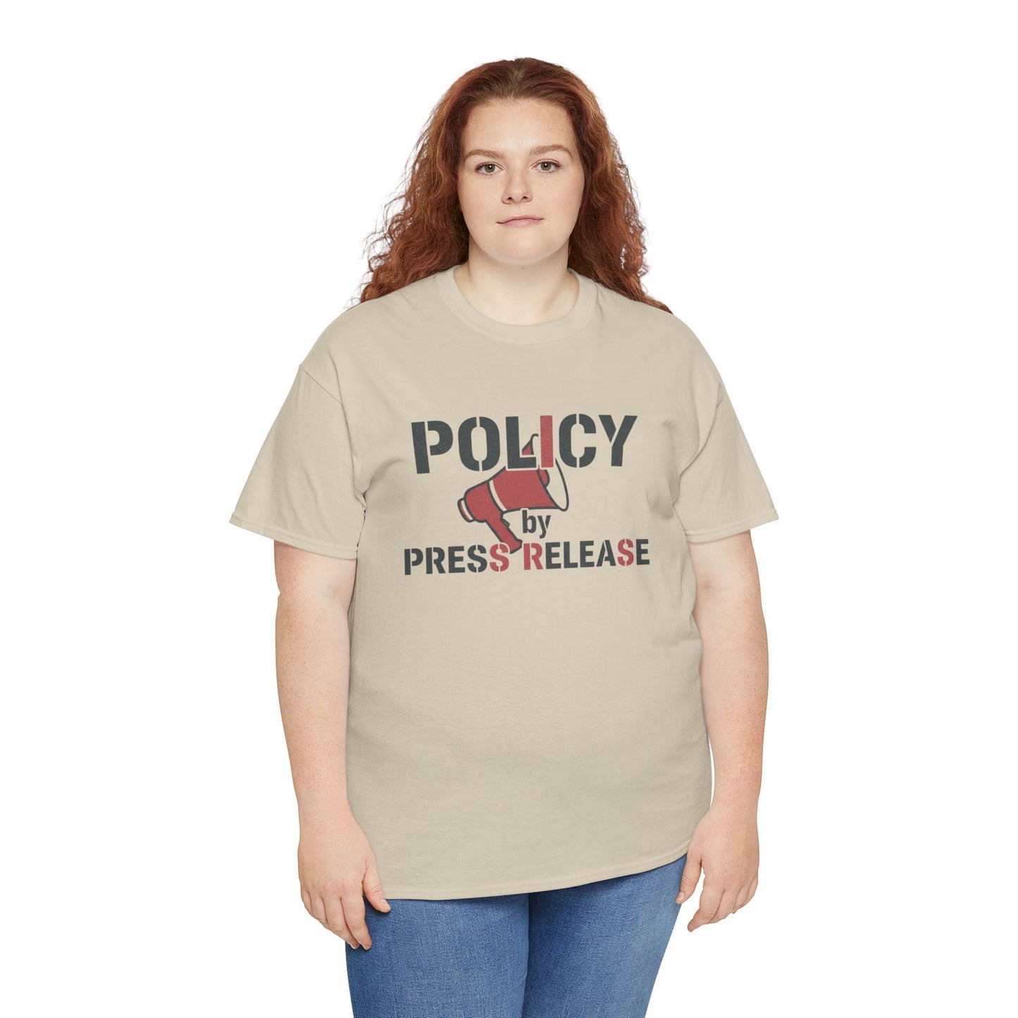 Policy by Press Release Tee — Political Satire Graphic T‑Shirt Printify