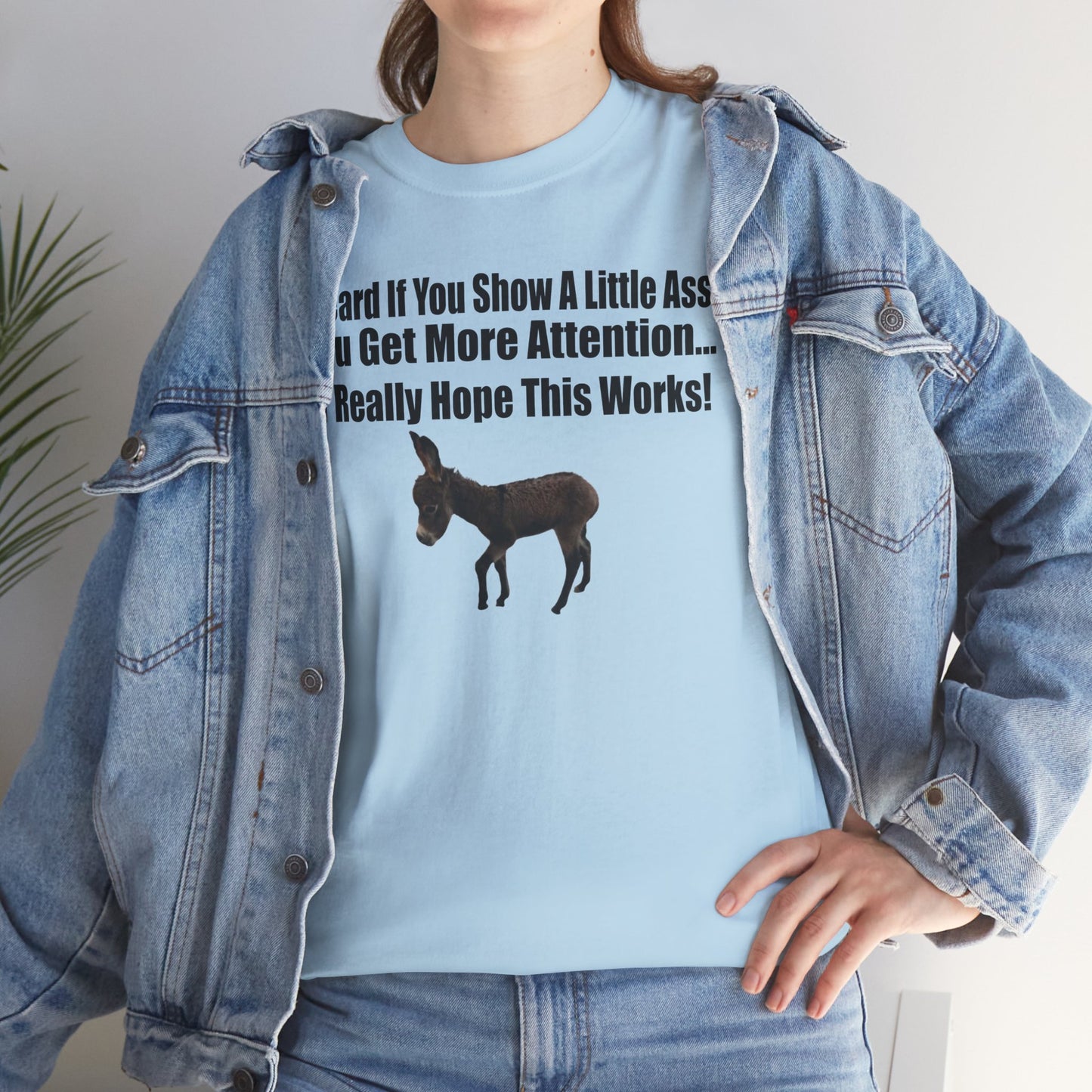 Funny Donkey Quote Tee