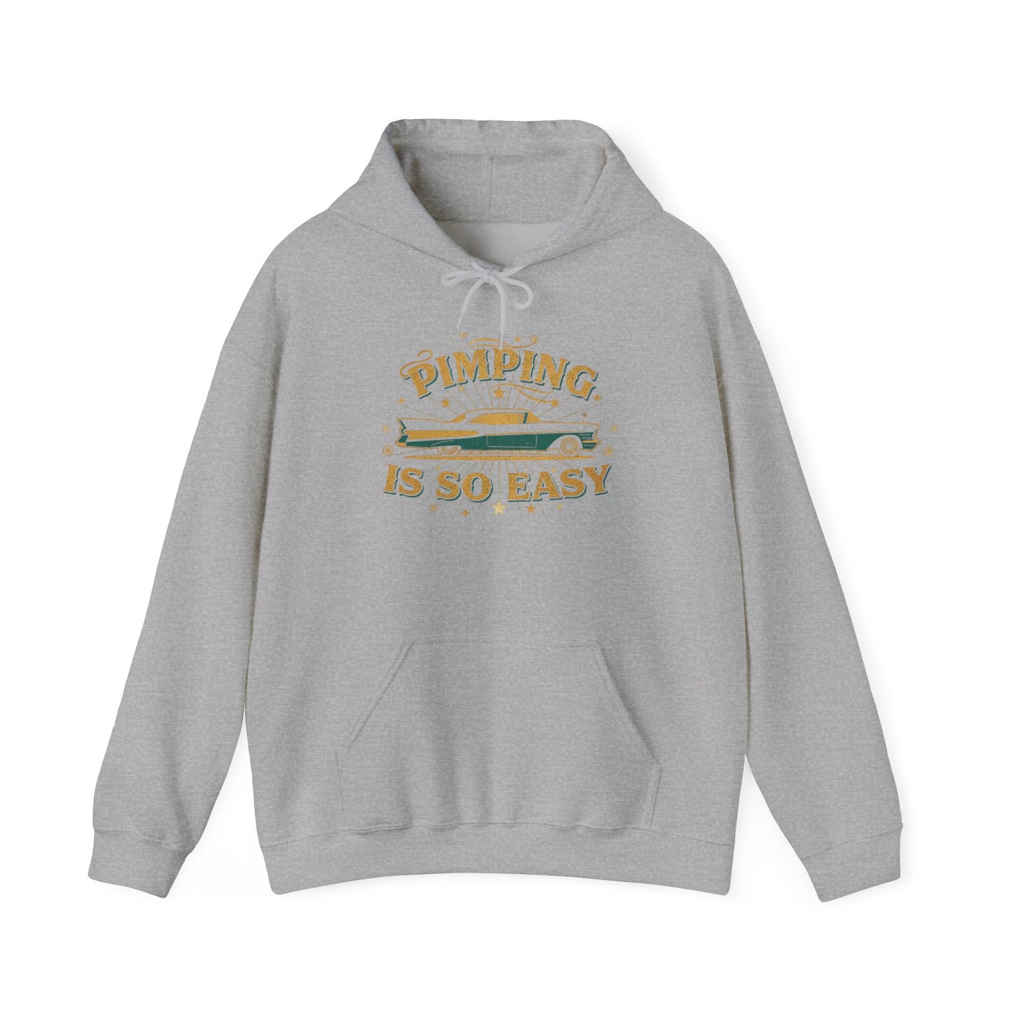 Hoodie — "Pimping Is So Easy" Vintage Lowrider Graphic Hoodie