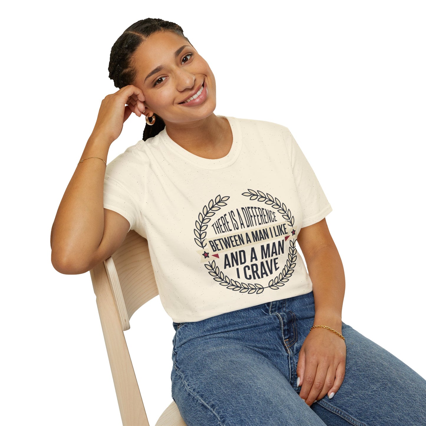 “There Is A Difference Between A Man I Like And A Man I Crave” Graphic Tee