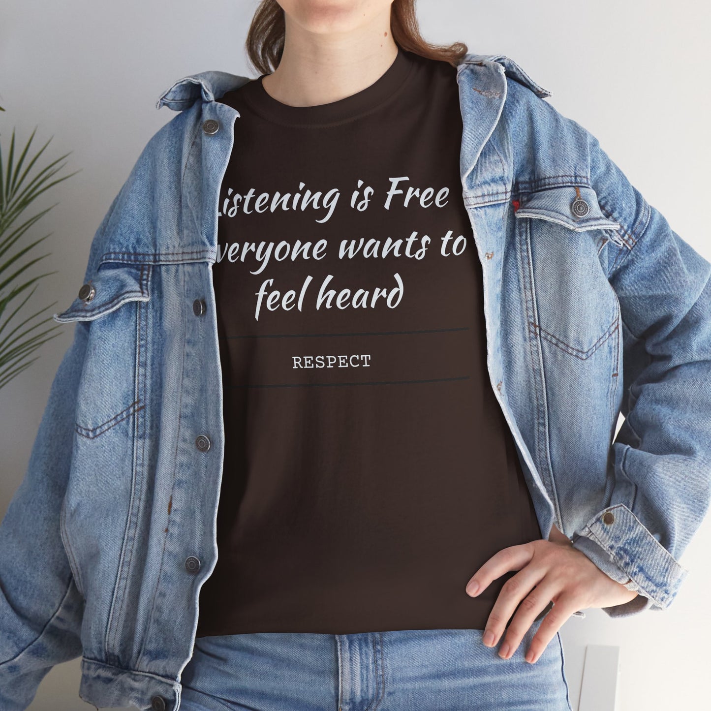 Listening is Free, Feel Heard