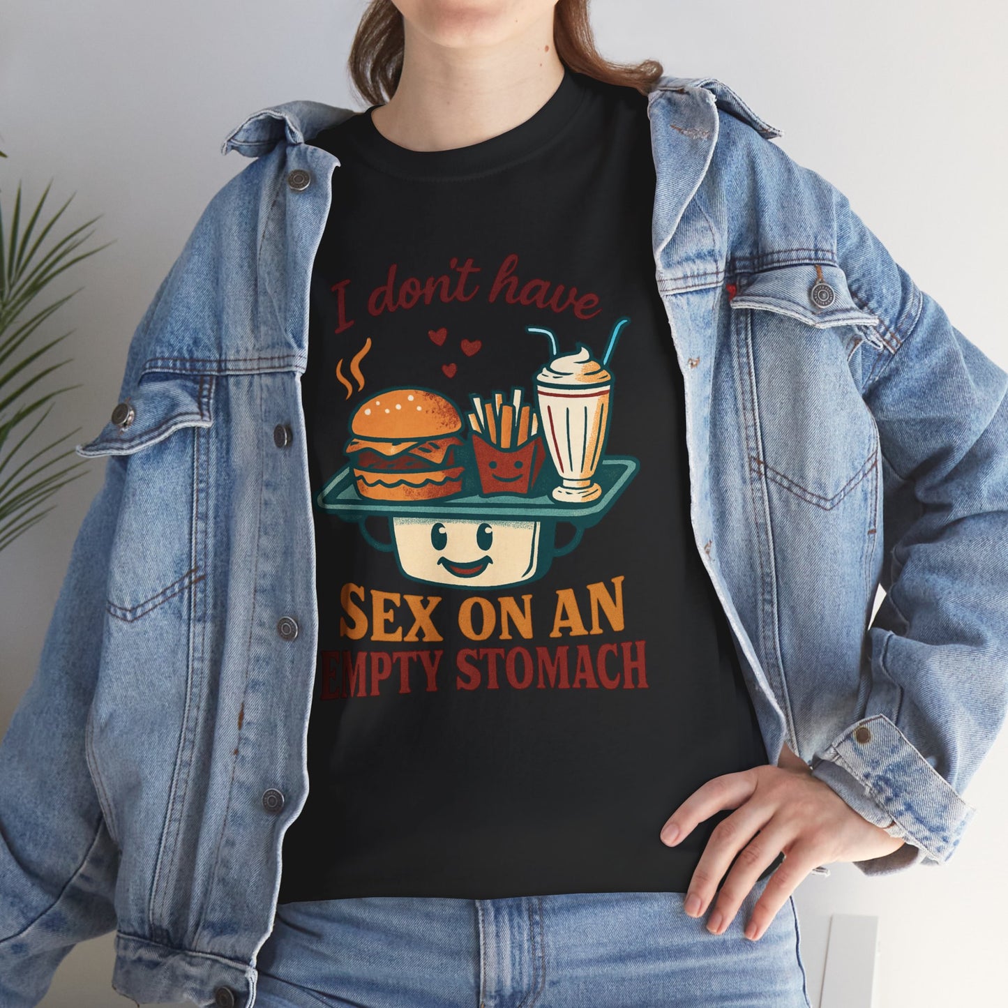 "I Don't Have Sex on an Empty Stomach" Burger & Milkshake Funny T-Shirt