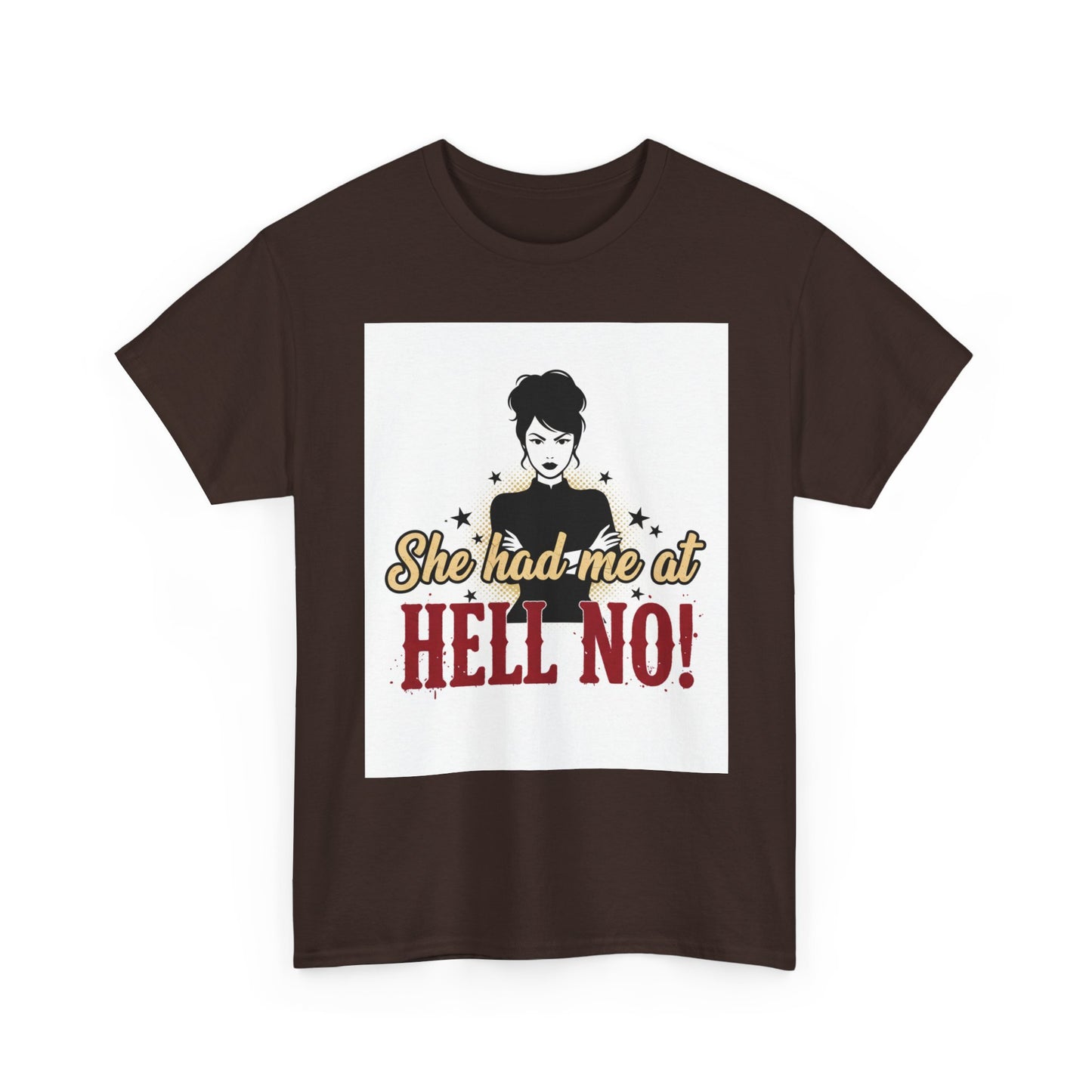 She Had Me At Hell No! Tee – Sassy Retro Graphic T-Shirt