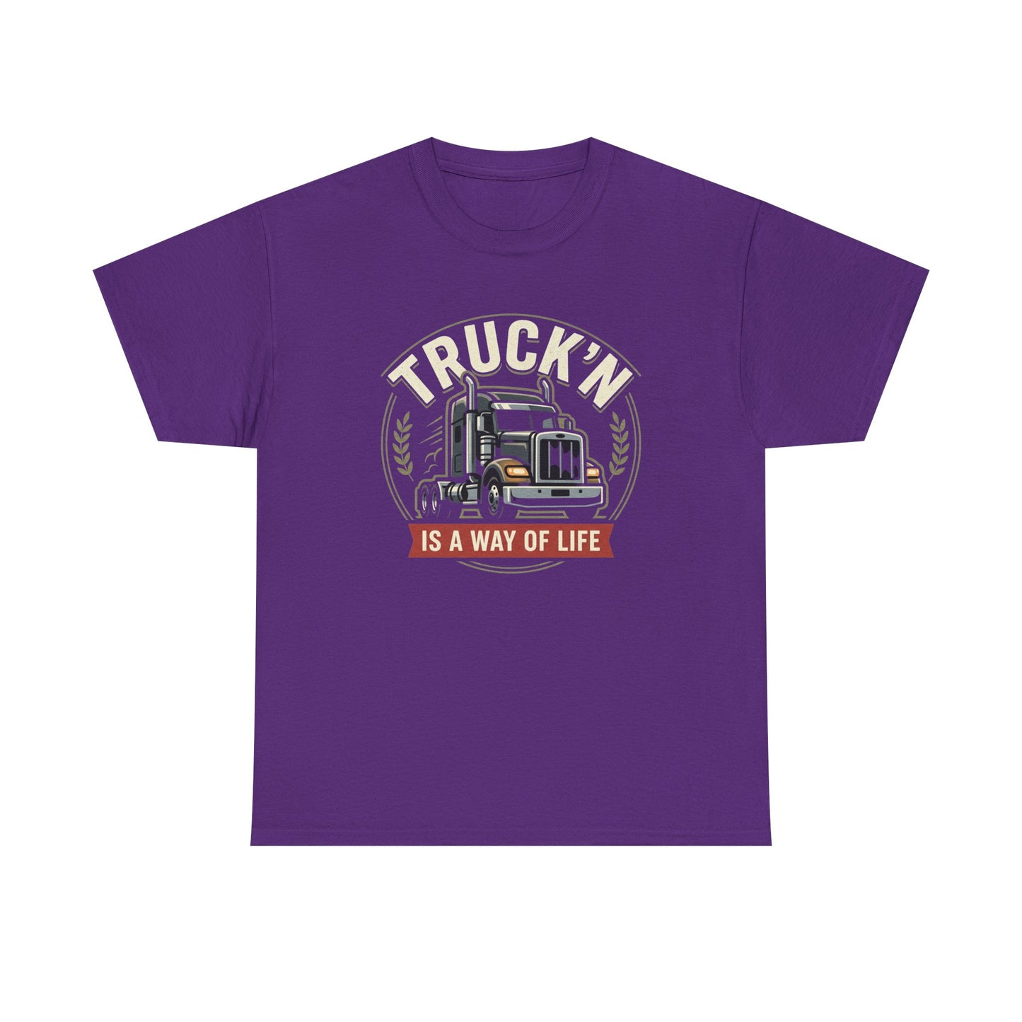 Truckin' Is a Way of Life Tee — Trucker Lifestyle Graphic Shirt