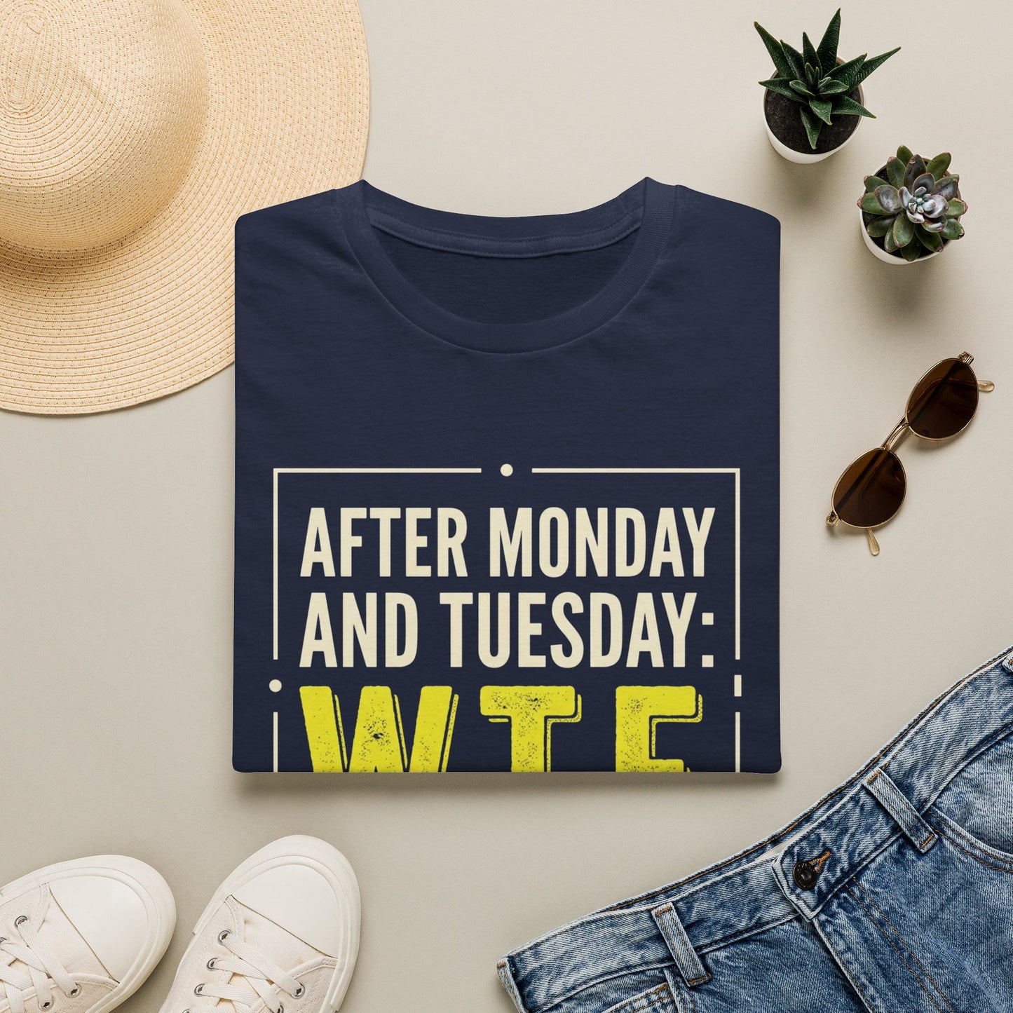 W.T.F. Funny Graphic T‑Shirt — "After Monday and Tuesday: W.T.F." Novelty Tee for Weekend Lovers