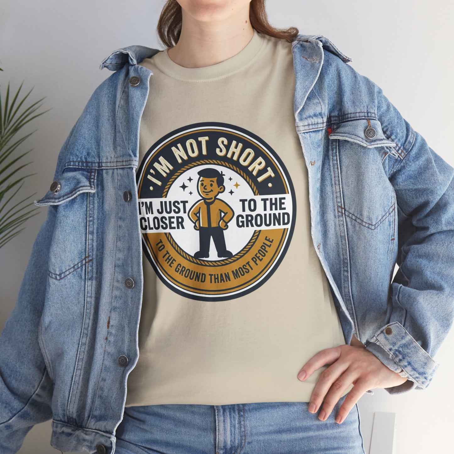 "I'm Not Short, I'm Just Closer to the Ground" Funny Short Height Graphic Tee