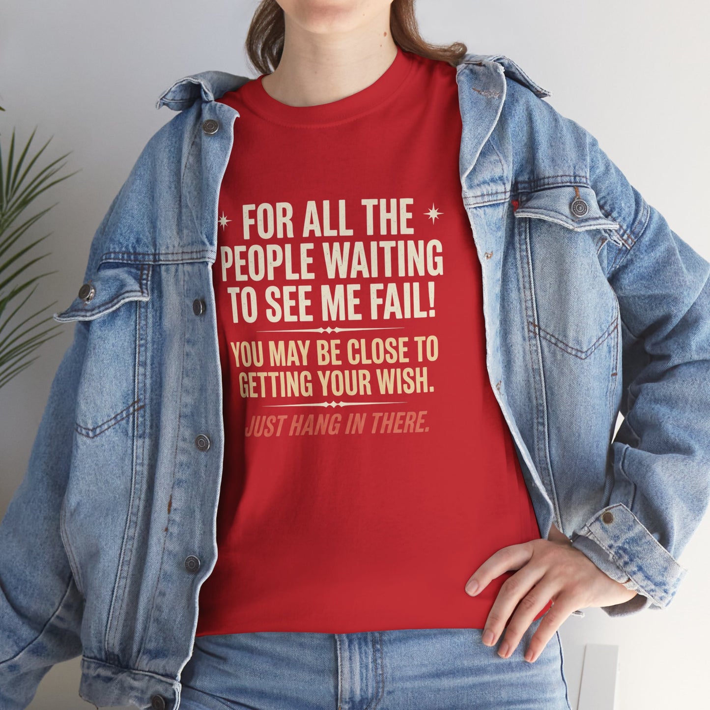 “For All The People Waiting To See Me Fail” Inspirational Shirt-Motivational Graphic Tee —