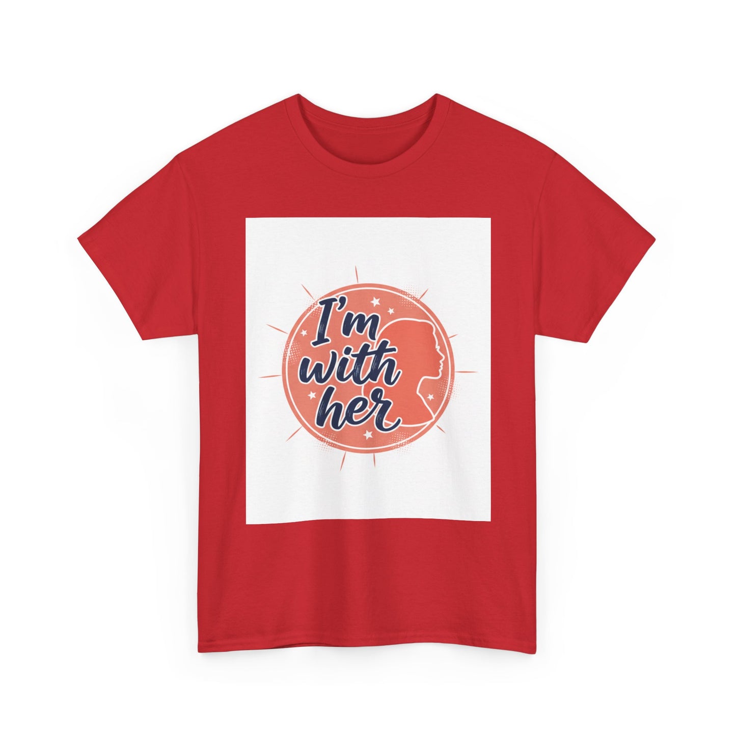 I'm With Her Tee — Feminist Equality Graphic T-Shirt