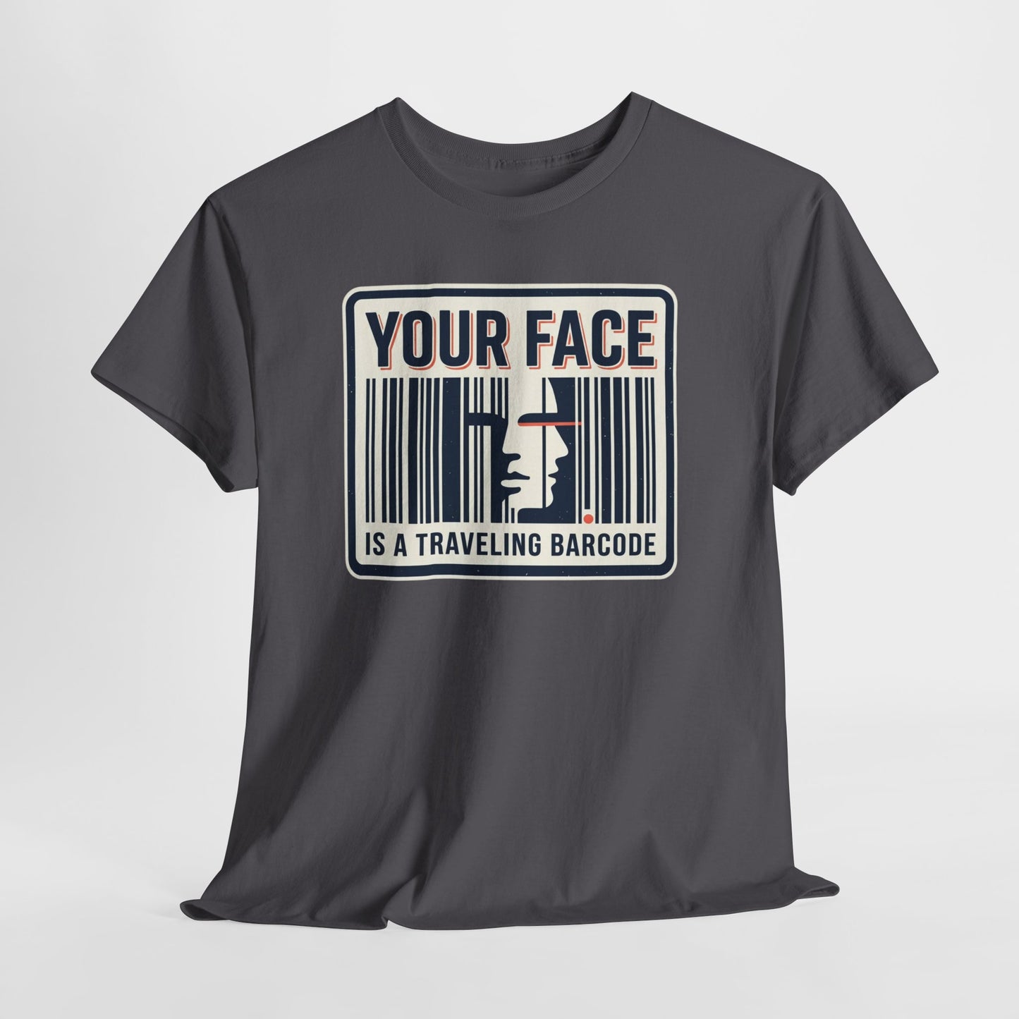 "Your Face Is a Traveling Barcode" Graphic Tee