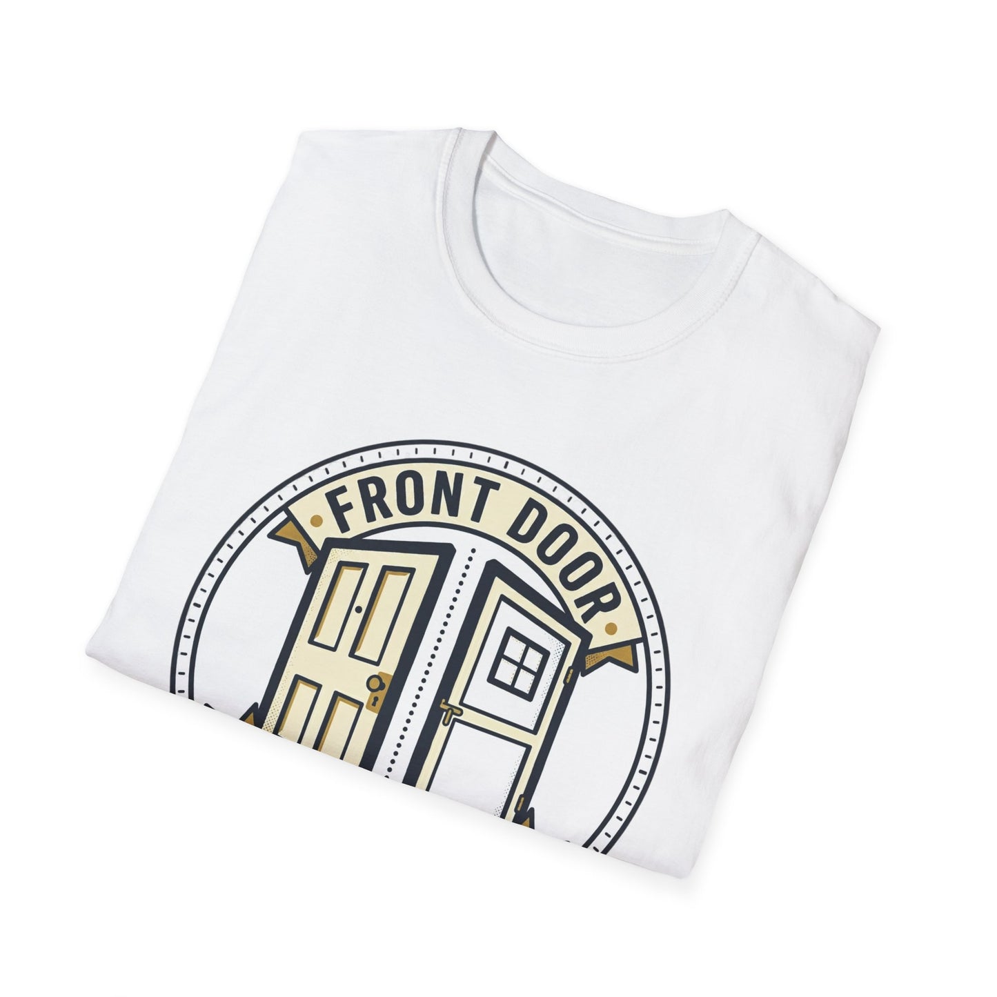 Front Door Back Door T-Shirt — Funny Two Doors Graphic Tee