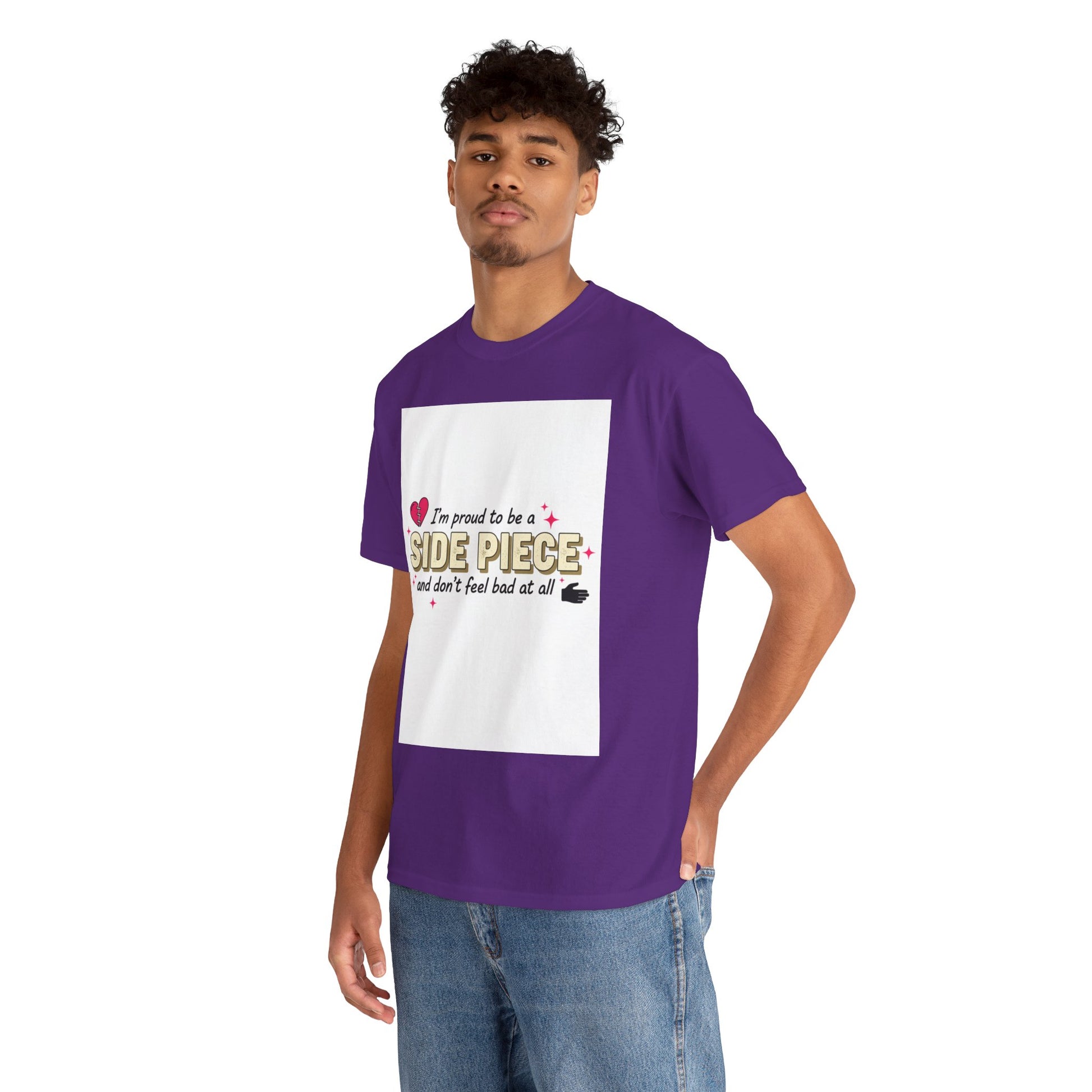 Side Piece Funny Graphic Tee — "I’m Proud to Be a Side Piece and Don’t Feel Bad at All" Printify