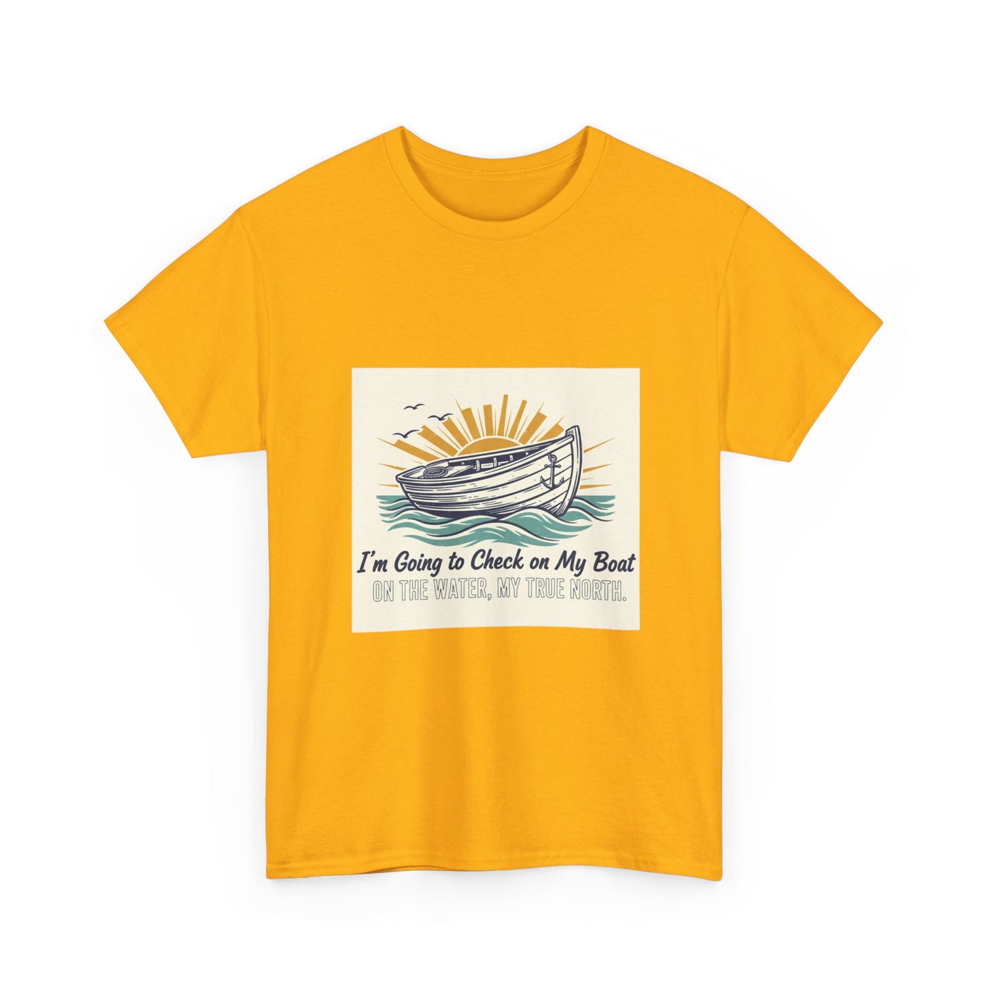 Boat T-Shirt — "I'm Going to Check on My Boat" Vintage Nautical Tee
