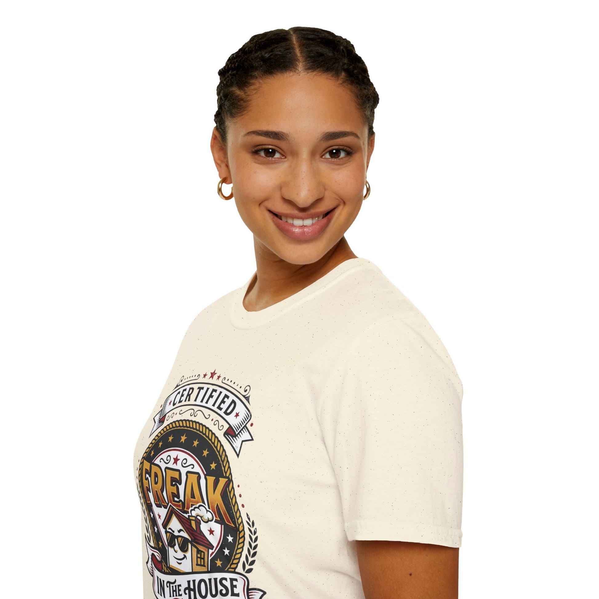 Certified Freak In The House Graphic T-Shirt Printify