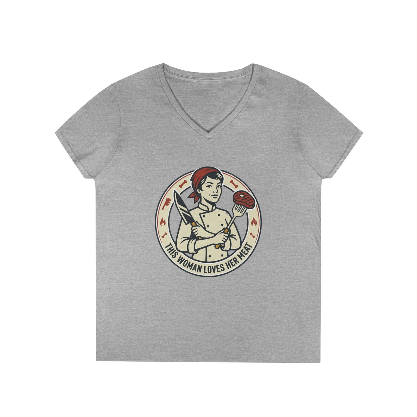 Ladies' V-Neck T-Shirt — "This Woman Loves Her Meat" Chef Graphic Tee