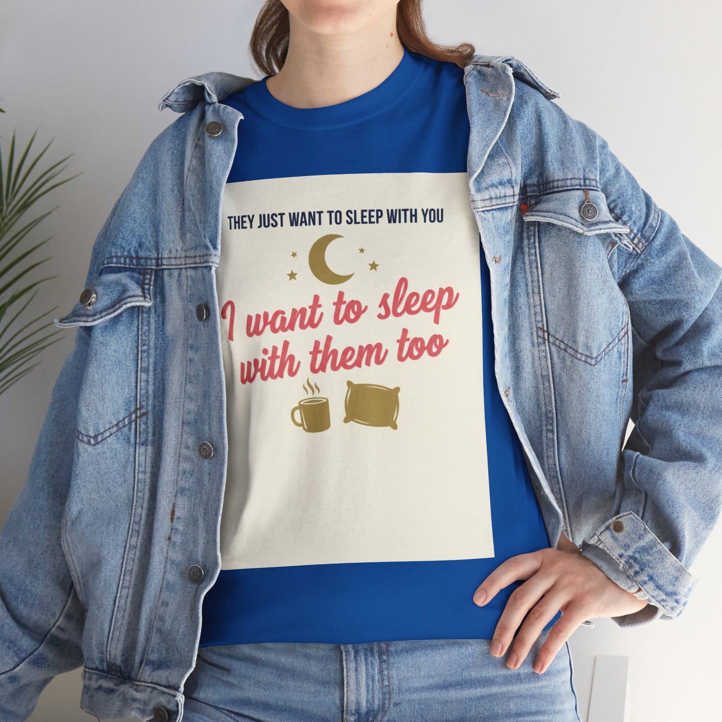 Sleepy Cats T-Shirt — "I Want to Sleep with Them Too" Cute Nighttime Pet Tee