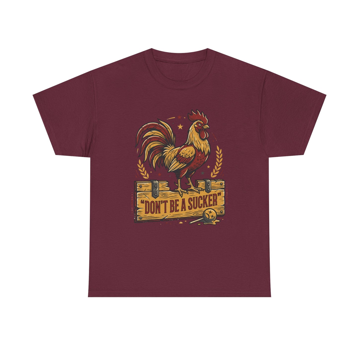 Rooster 'Don't Be a Sucker' Graphic Tee Printify