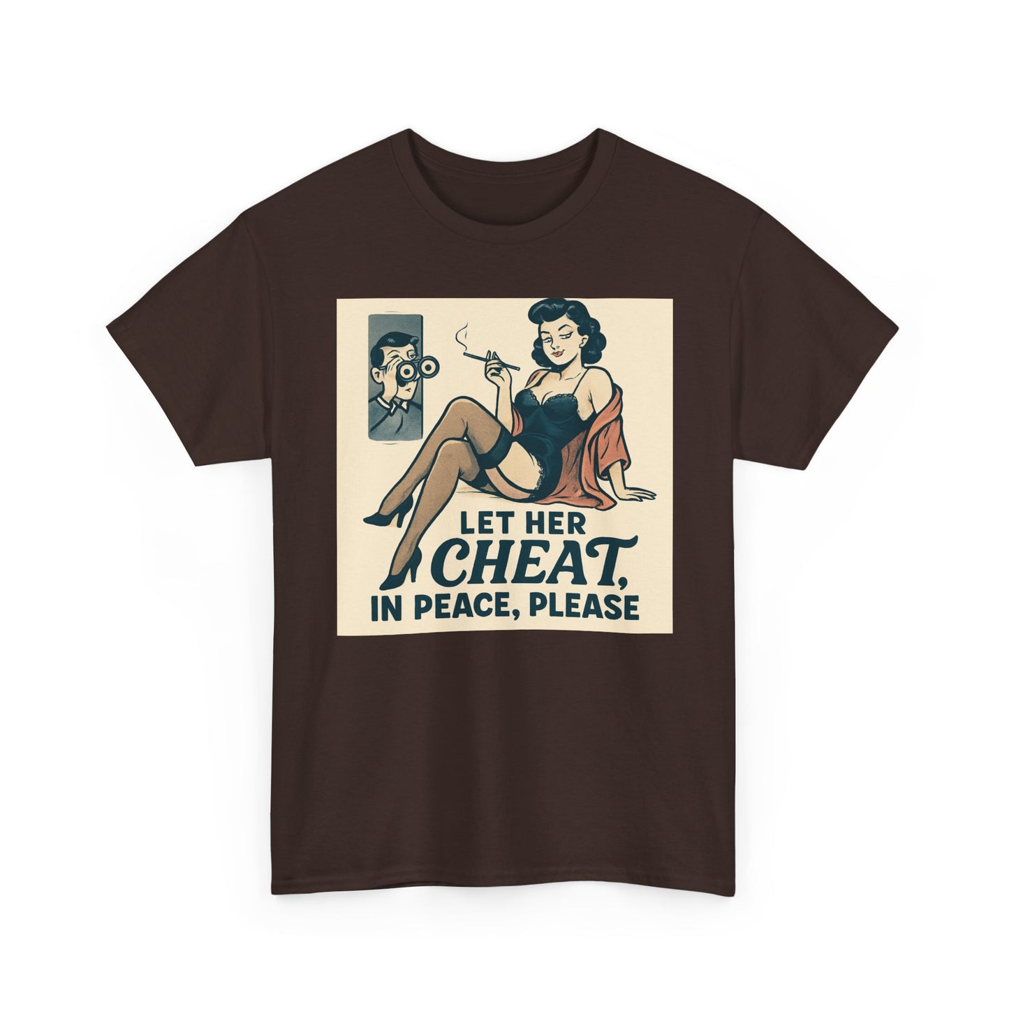 T-Shirt — Vintage Pinup “Let Her Cheat in Peace, Please” Graphic Tee