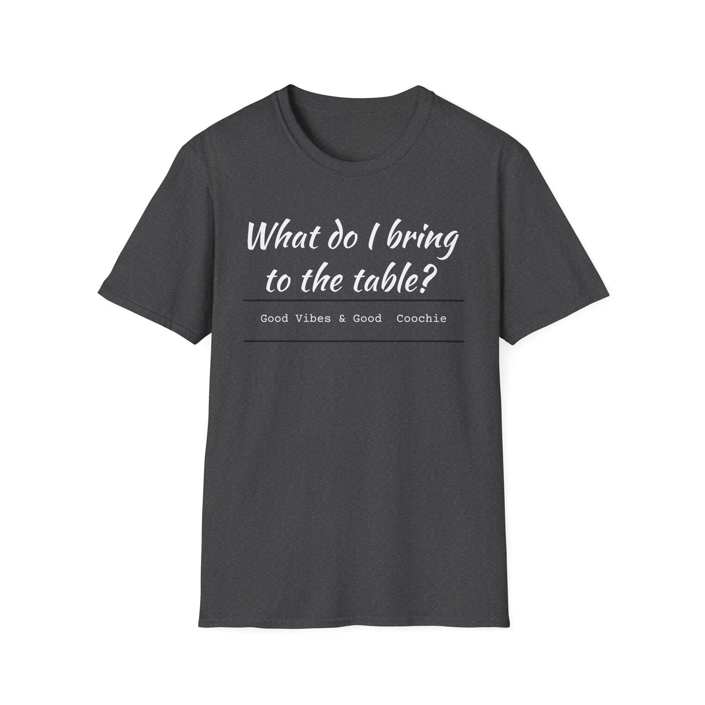 What do I bring to the table-Vibes