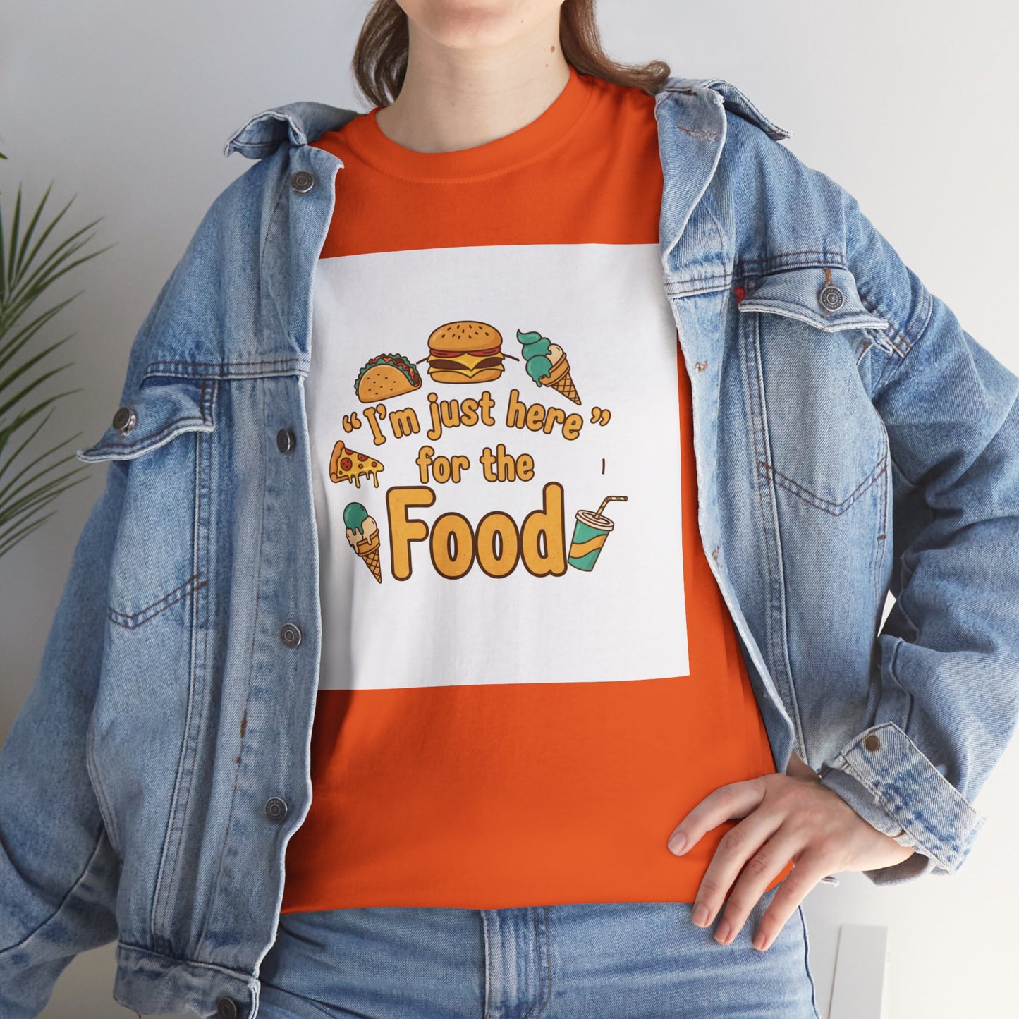 I'm Just Here for the Food T‑Shirt — Funny Foodie Graphic Tee