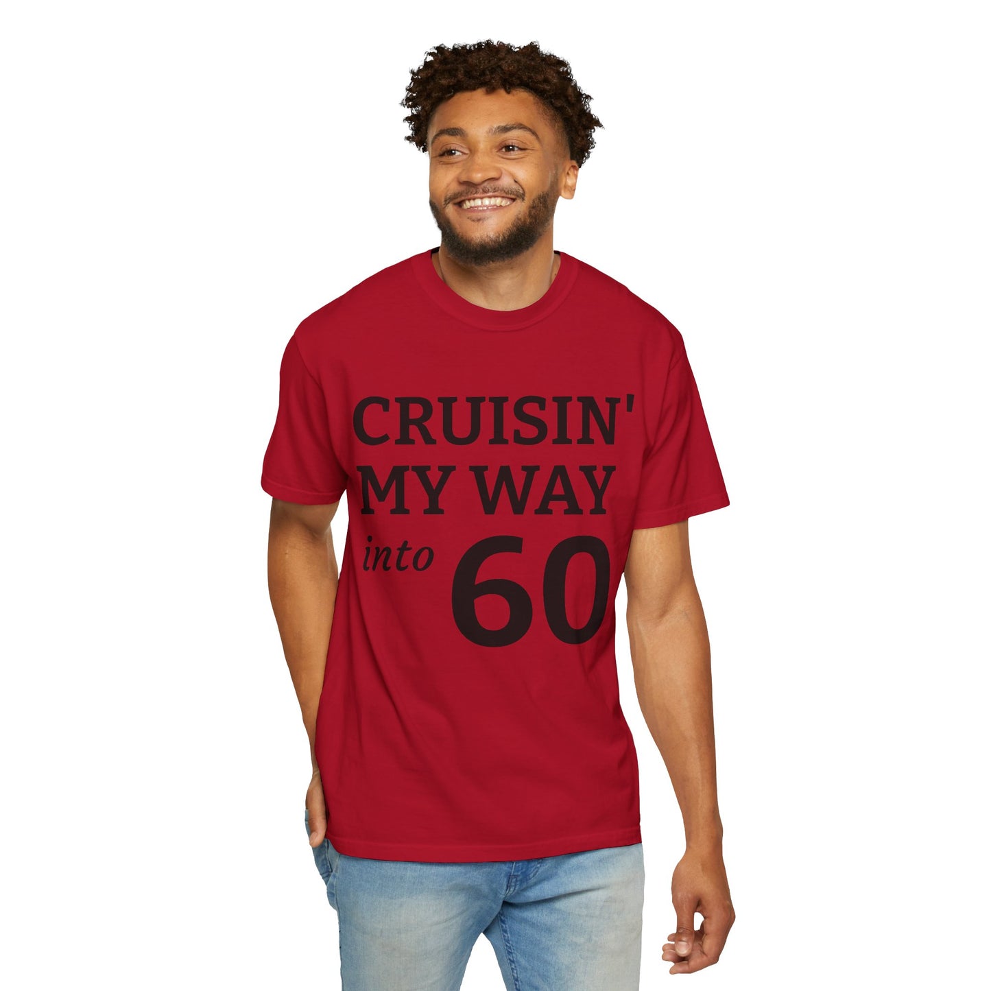 Cruisin' My Way Into 60 T-Shirt — 60th Birthday Tee