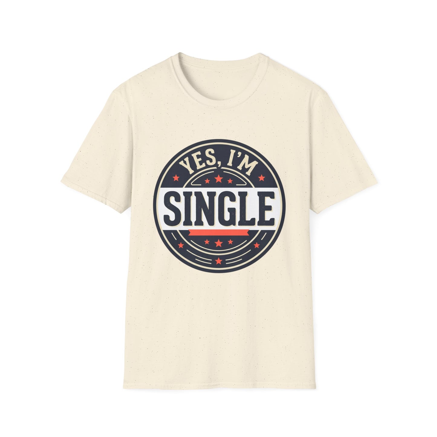 "Yes, I’m Single" Graphic Tee - Single Badge T-Shirt