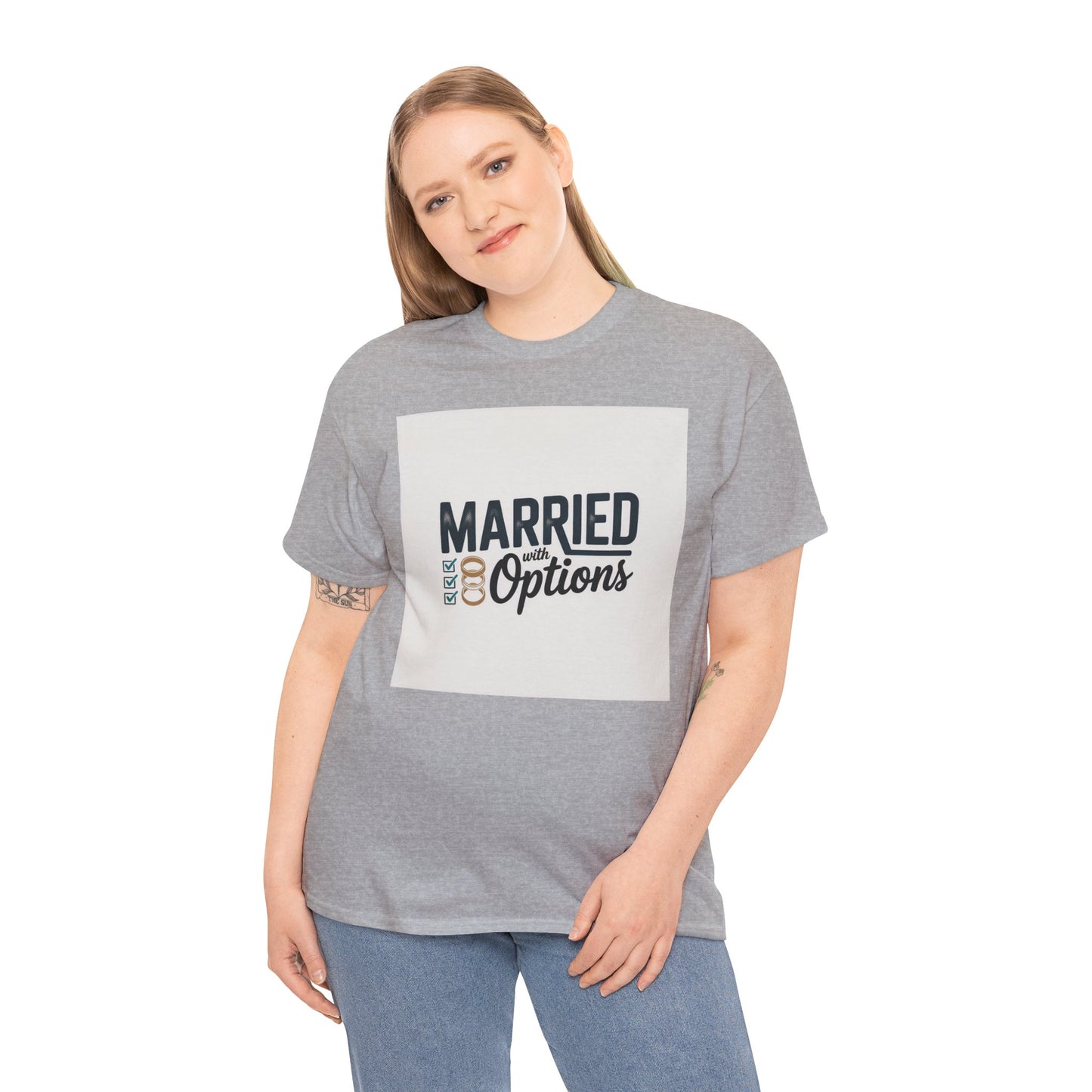Married (No Other Options) T-Shirt — Funny Marriage Quote Tee