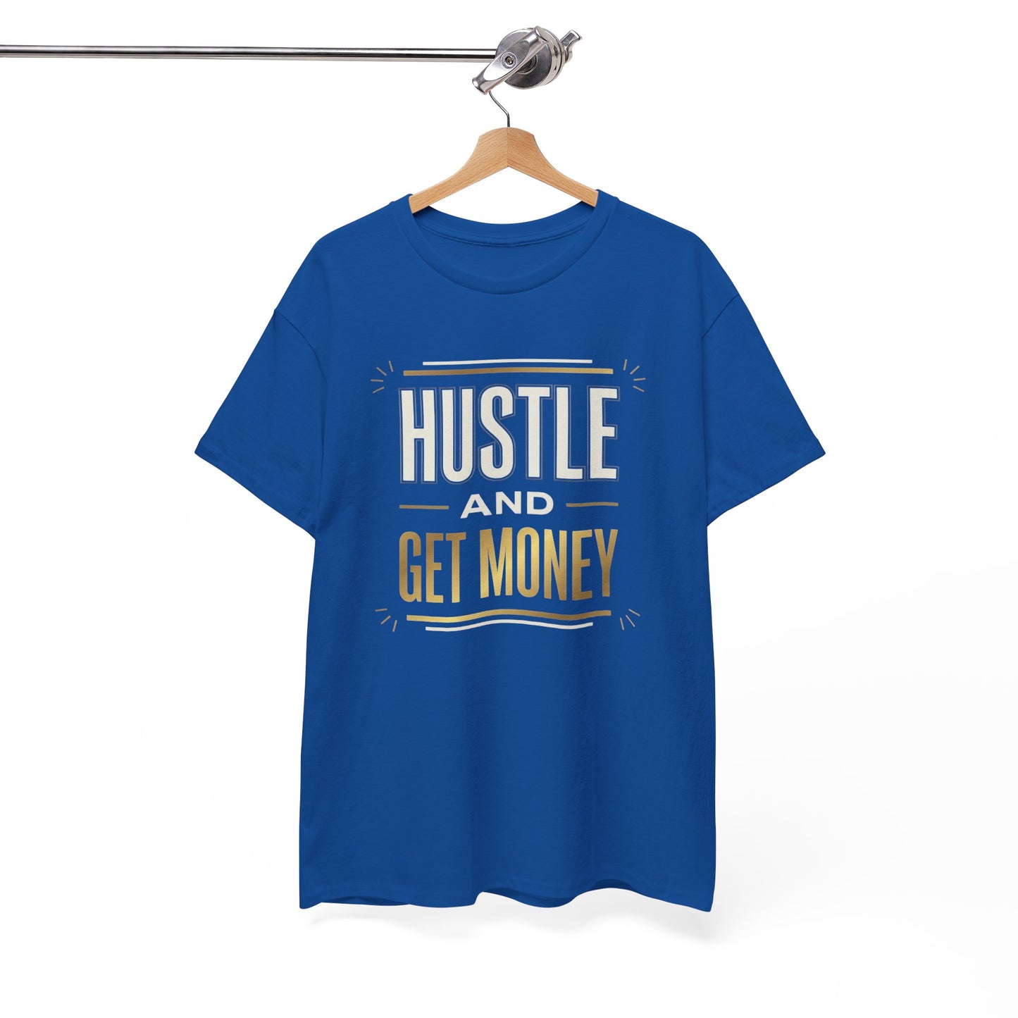 Hustle and Get Money Tee - Motivational Streetwear Graphic T-Shirt