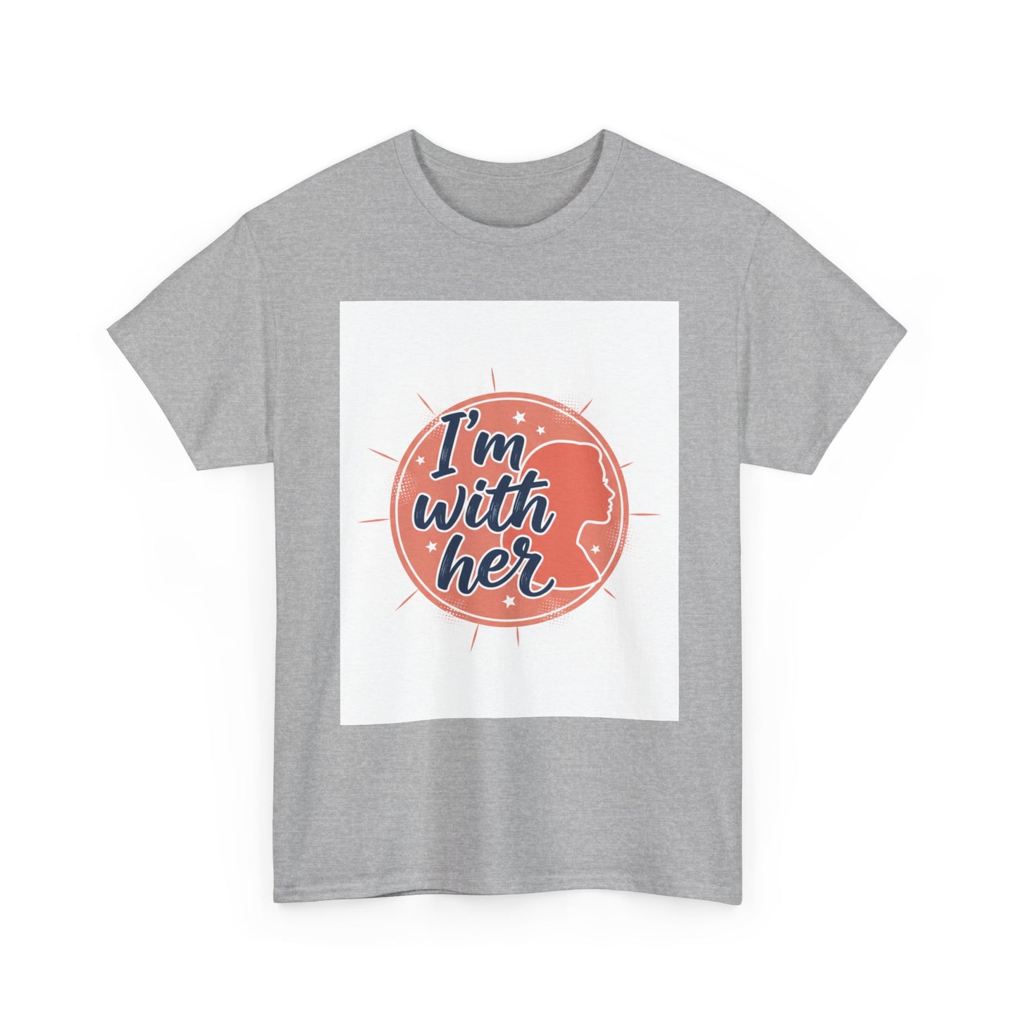 I'm With Her Tee — Feminist Equality Graphic T-Shirt