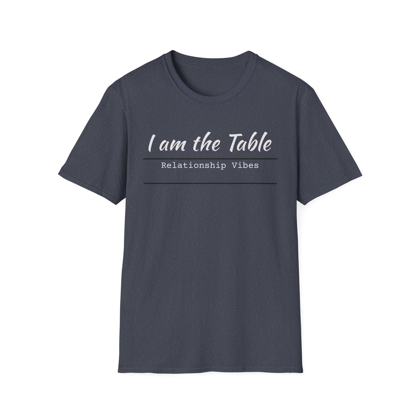 I am the Table
