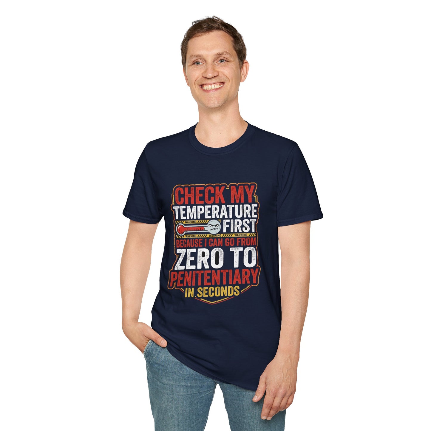 Check My Temperature First T‑Shirt — Funny Mood Thermometer Tee